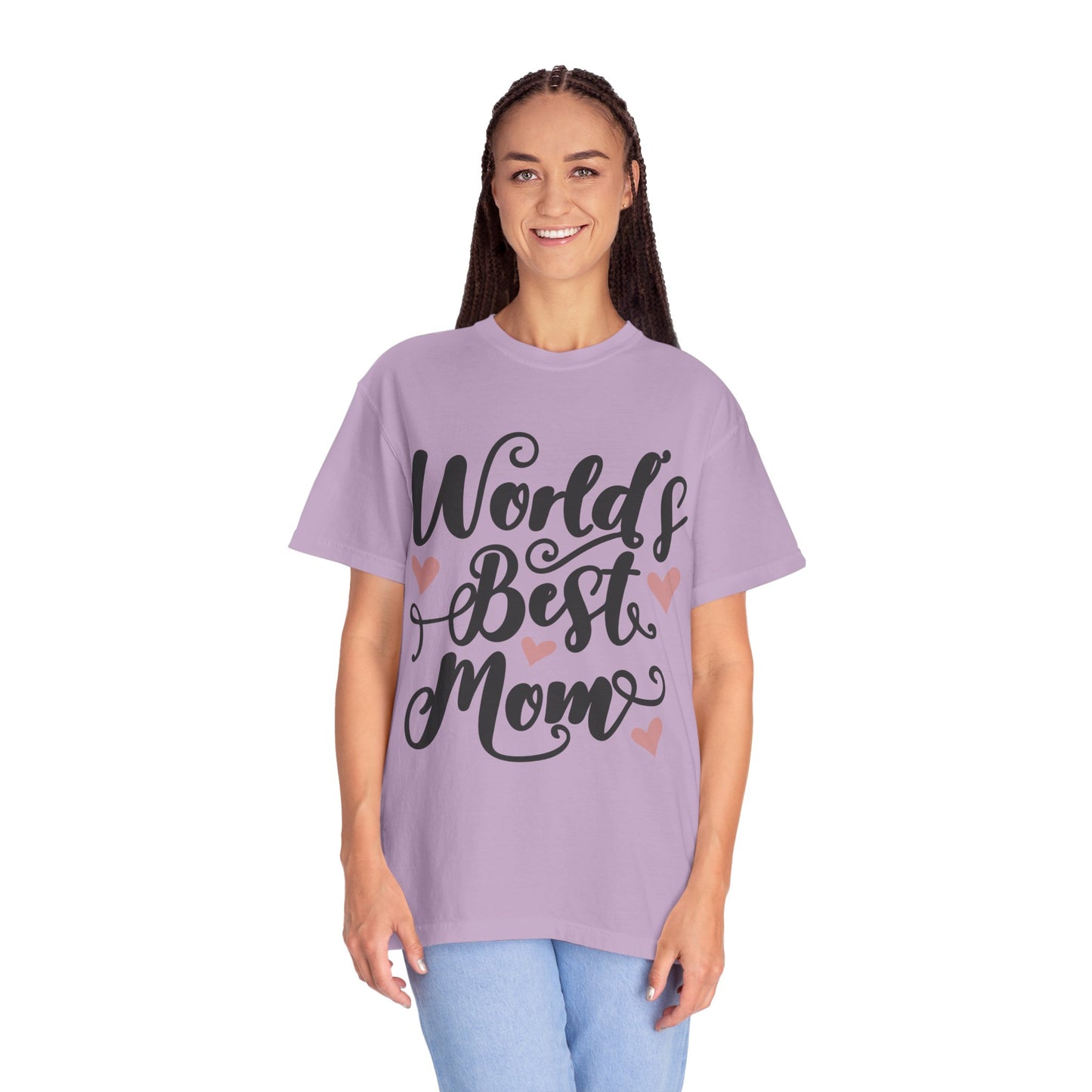 Worl best mom - Unisex Garment-Dyed T-shirt