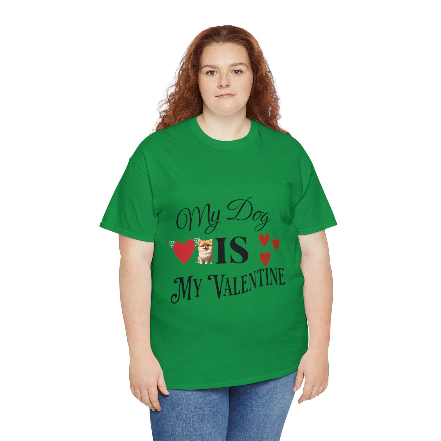 My dog is my valentine - Unisex Heavy Cotton Tee