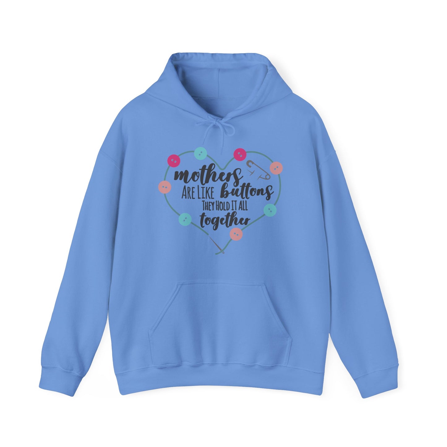 Mothers are like buttons - Unisex Heavy Blend™ Hooded Sweatshirt