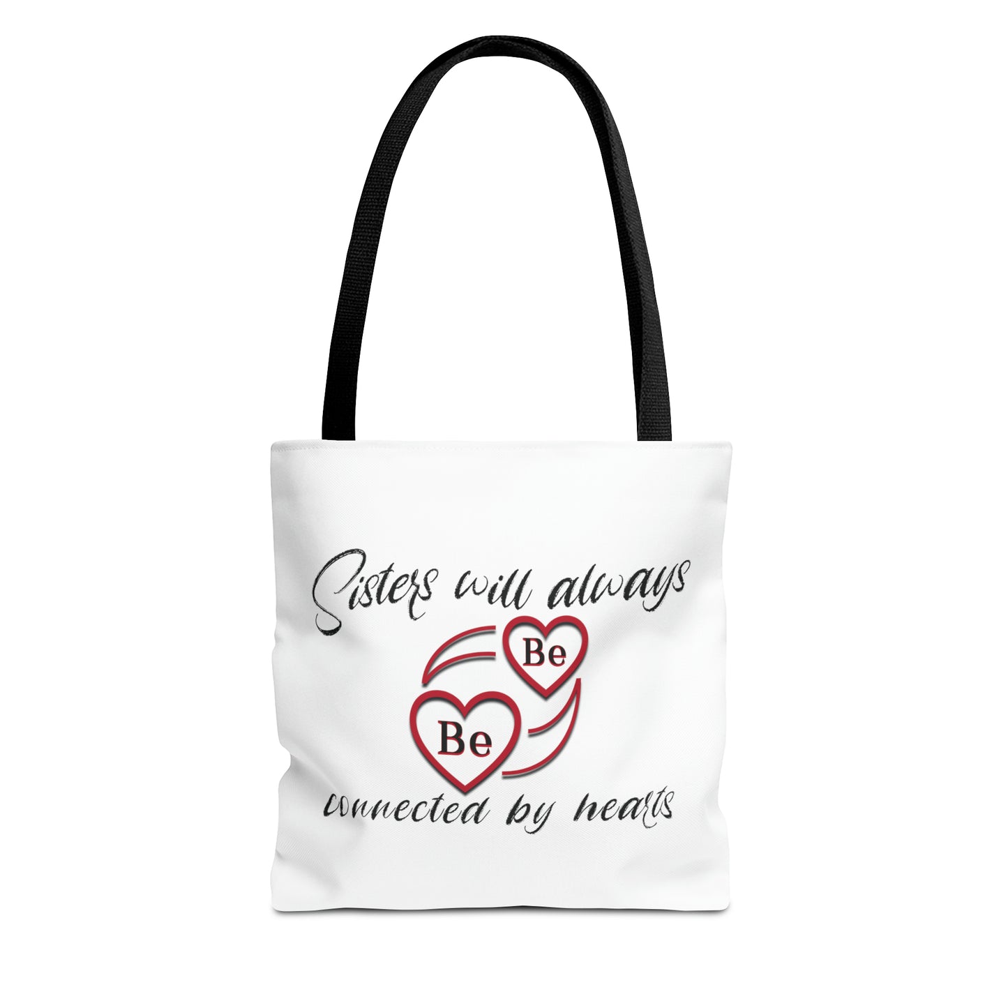 Sisters will always be connected by hearts - Tote Bag (AOP)