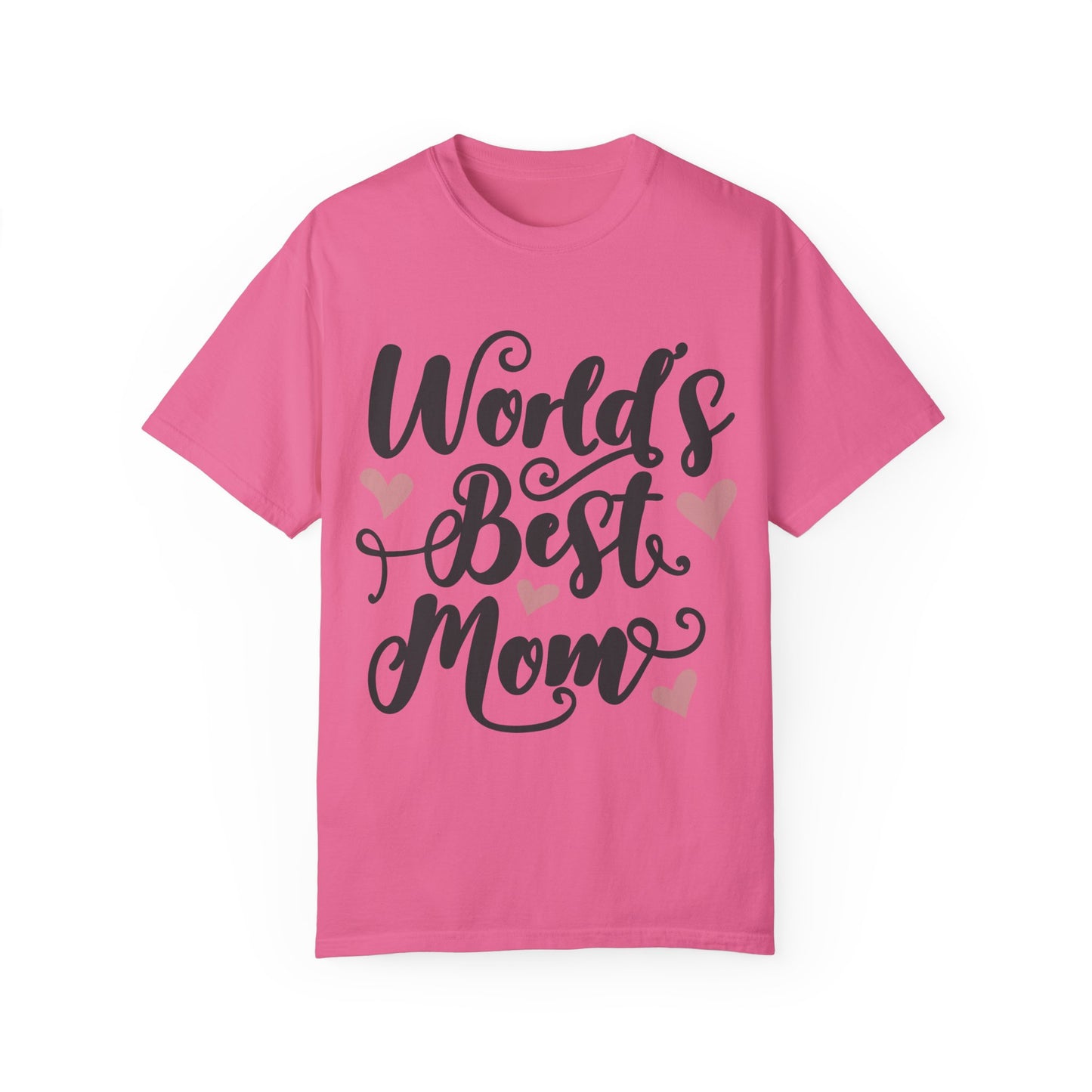 Worl best mom - Unisex Garment-Dyed T-shirt