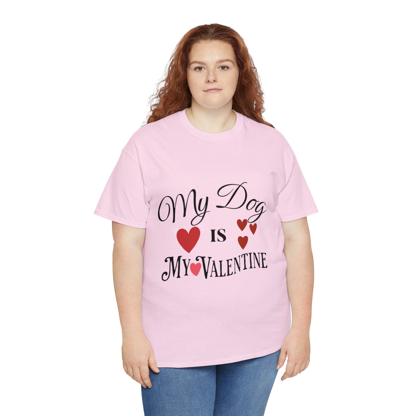 My Dog Is My Valentine1 - Unisex Heavy Cotton Tee