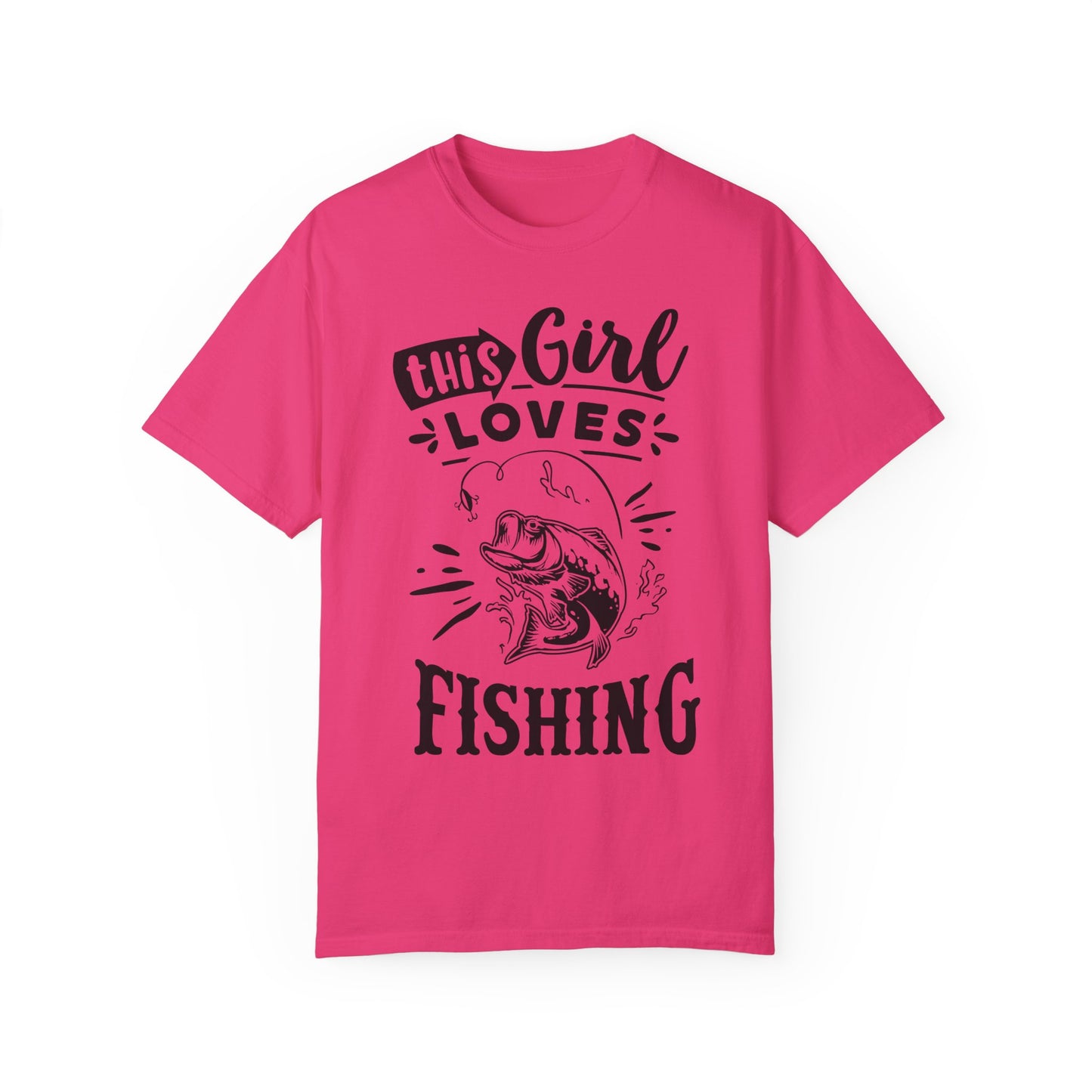 This girl loves fishing: Unisex Garment-Dyed T-shirt