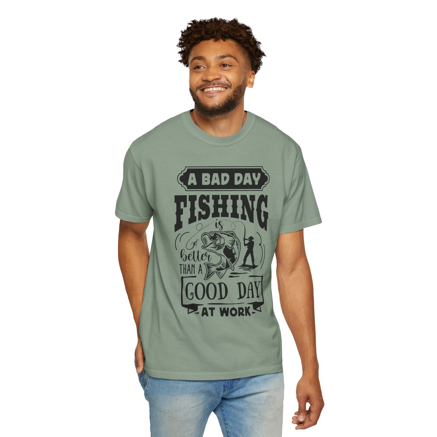 A bad day fishing: Unisex Garment-Dyed T-shirt