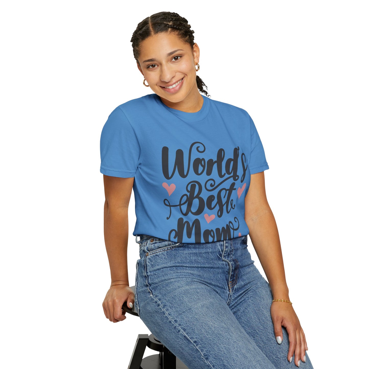 Worl best mom - Unisex Garment-Dyed T-shirt