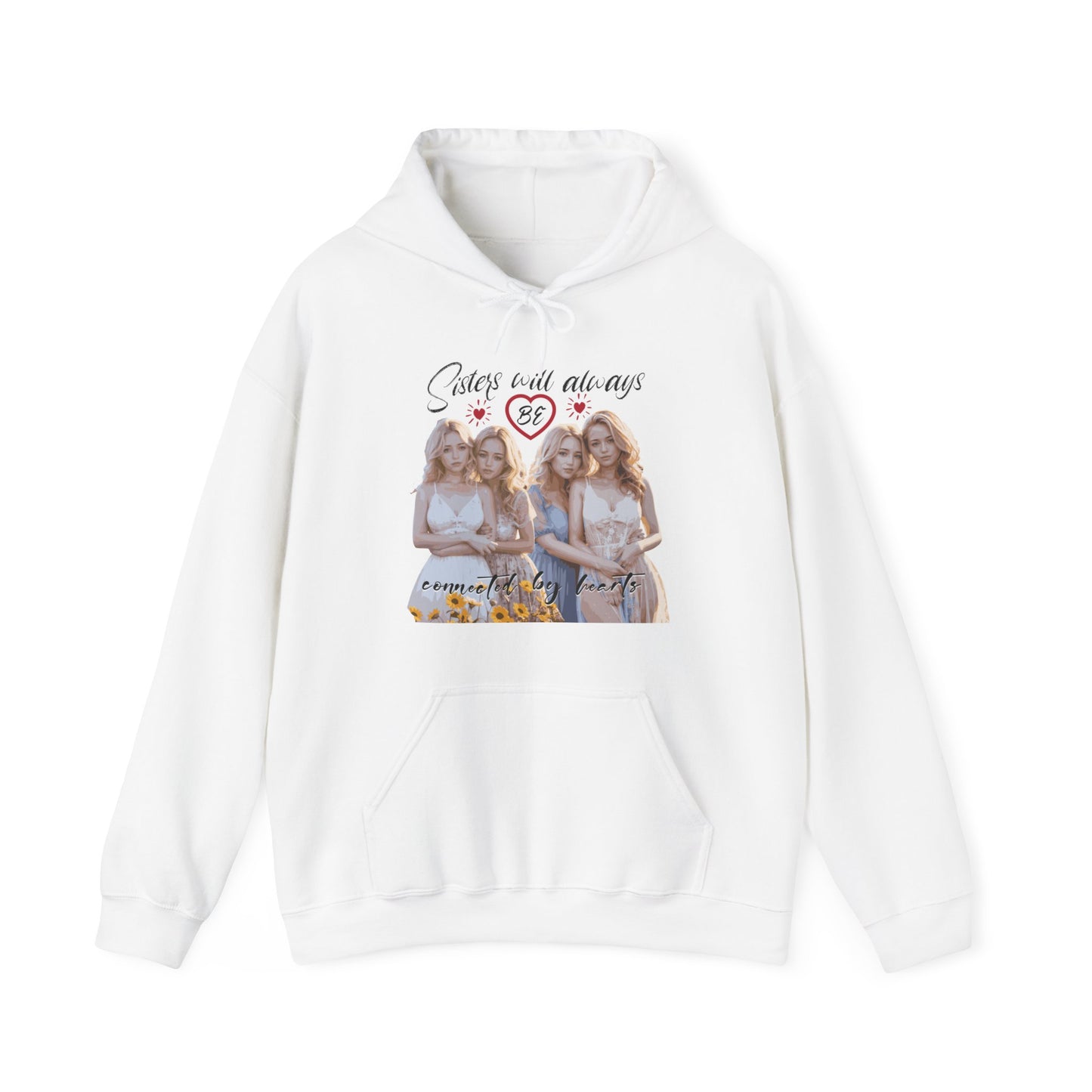 Sisters will always be connected by hearts - Unisex Heavy Blend™ Hooded Sweatshirt