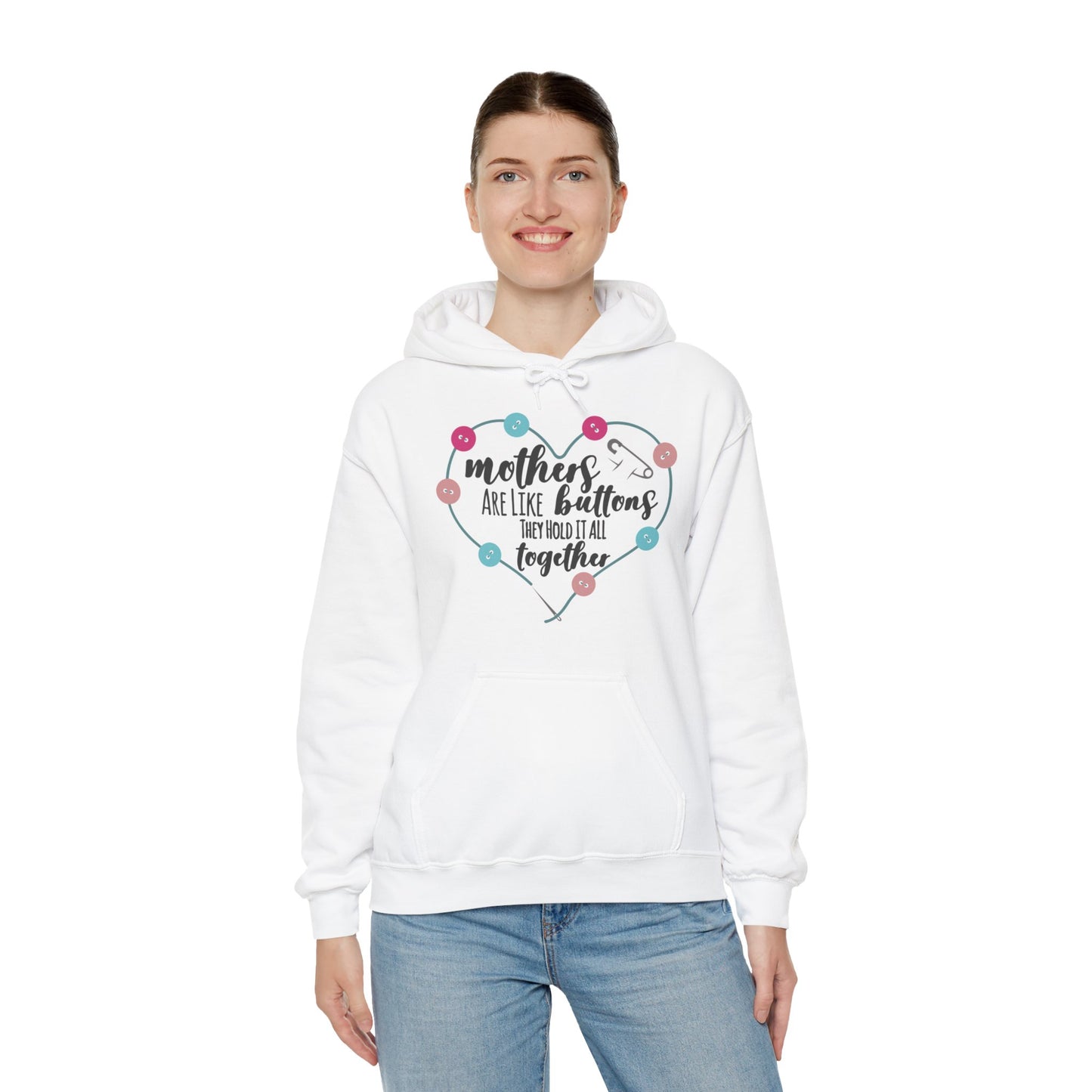 Mothers are like buttons - Unisex Heavy Blend™ Hooded Sweatshirt