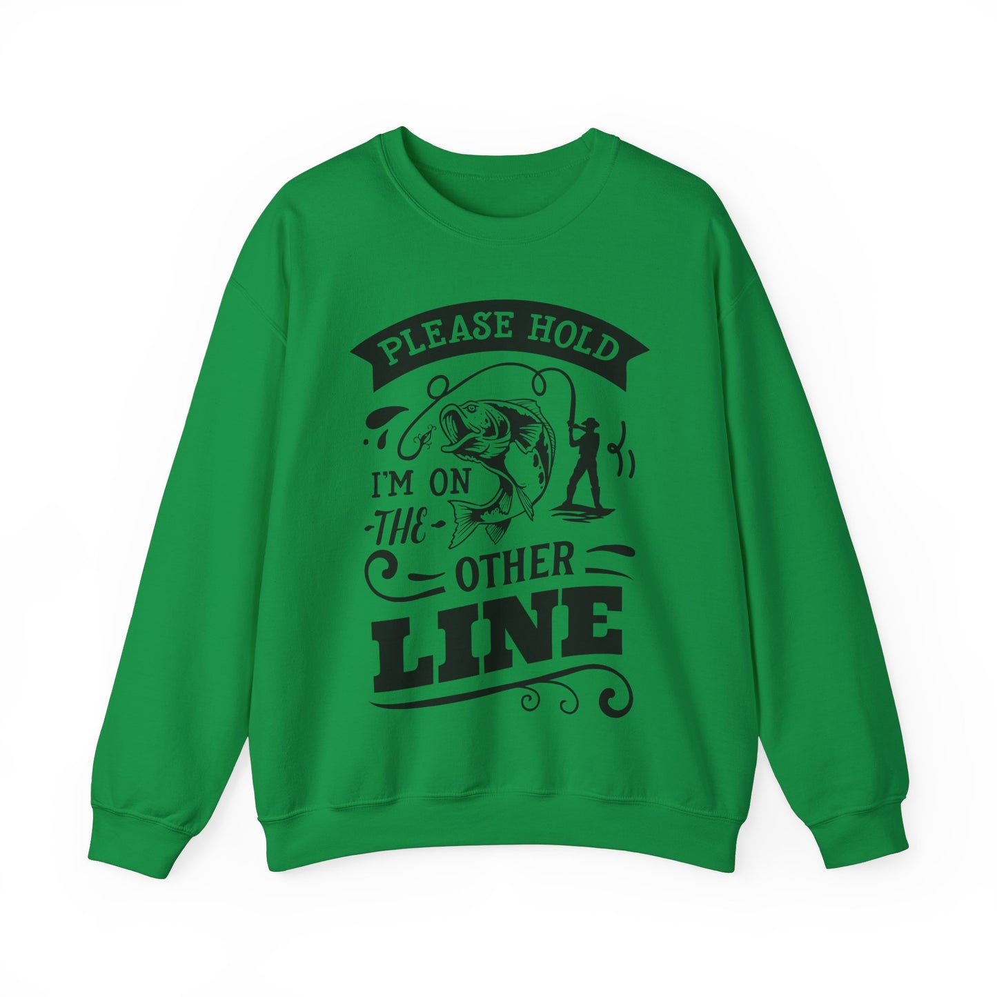 Please hold I'm on another line - Unisex Heavy Blend™ Crewneck Sweatshirt