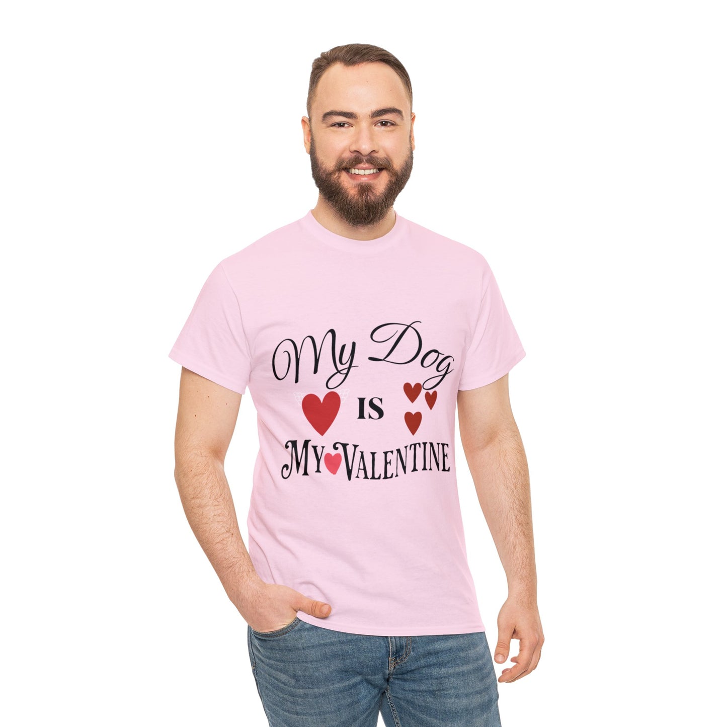 My Dog Is My Valentine1 - Unisex Heavy Cotton Tee