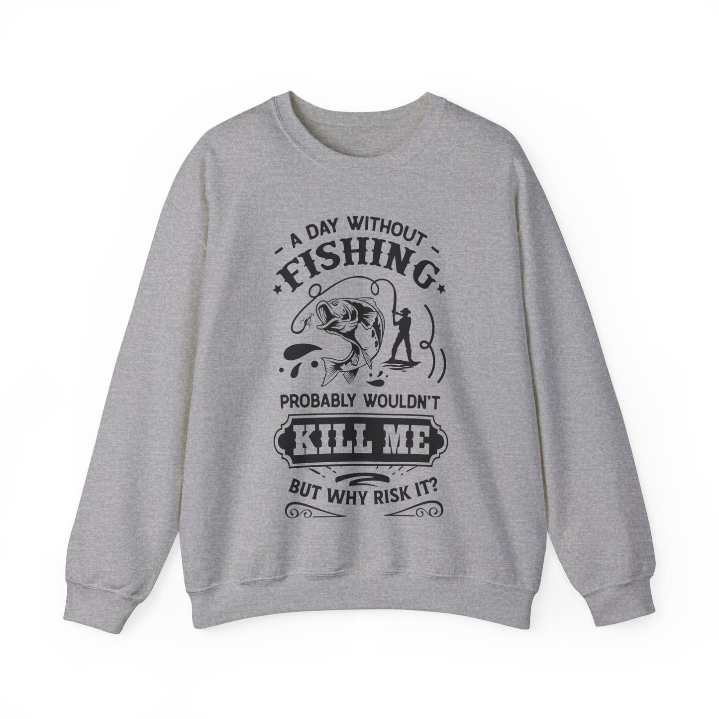 A day without fishing - Unisex Heavy Blend™ Crewneck Sweatshirt