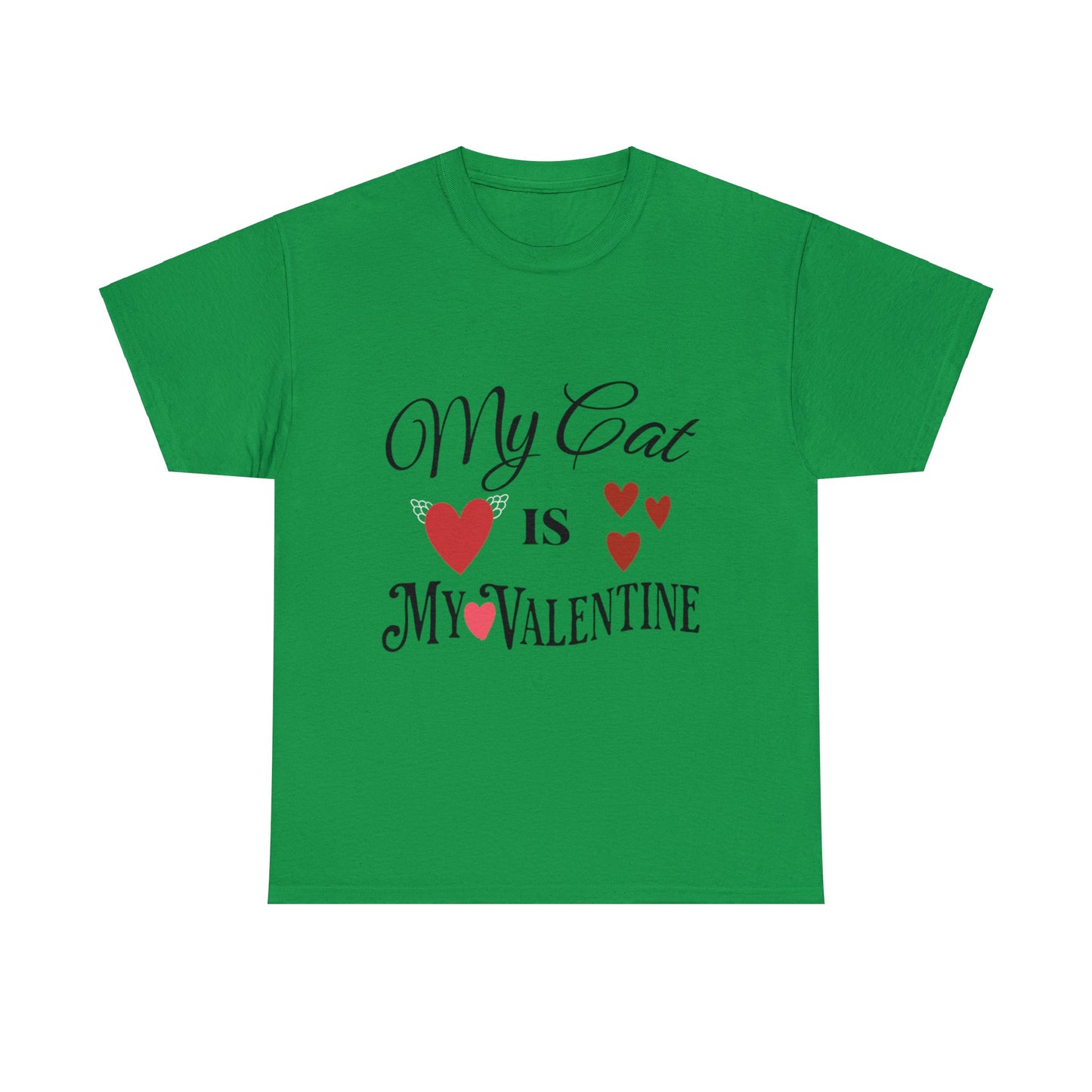 My Cat Is My Valentine1 - Unisex Heavy Cotton Tee