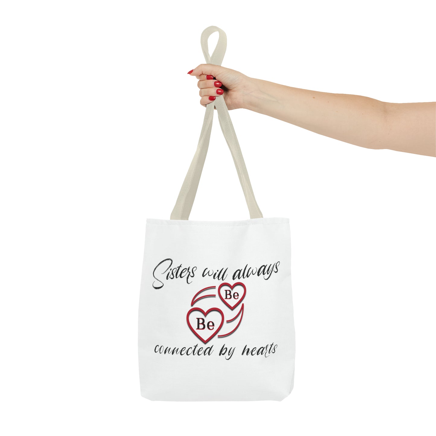 Sisters will always be connected by hearts - Tote Bag (AOP)