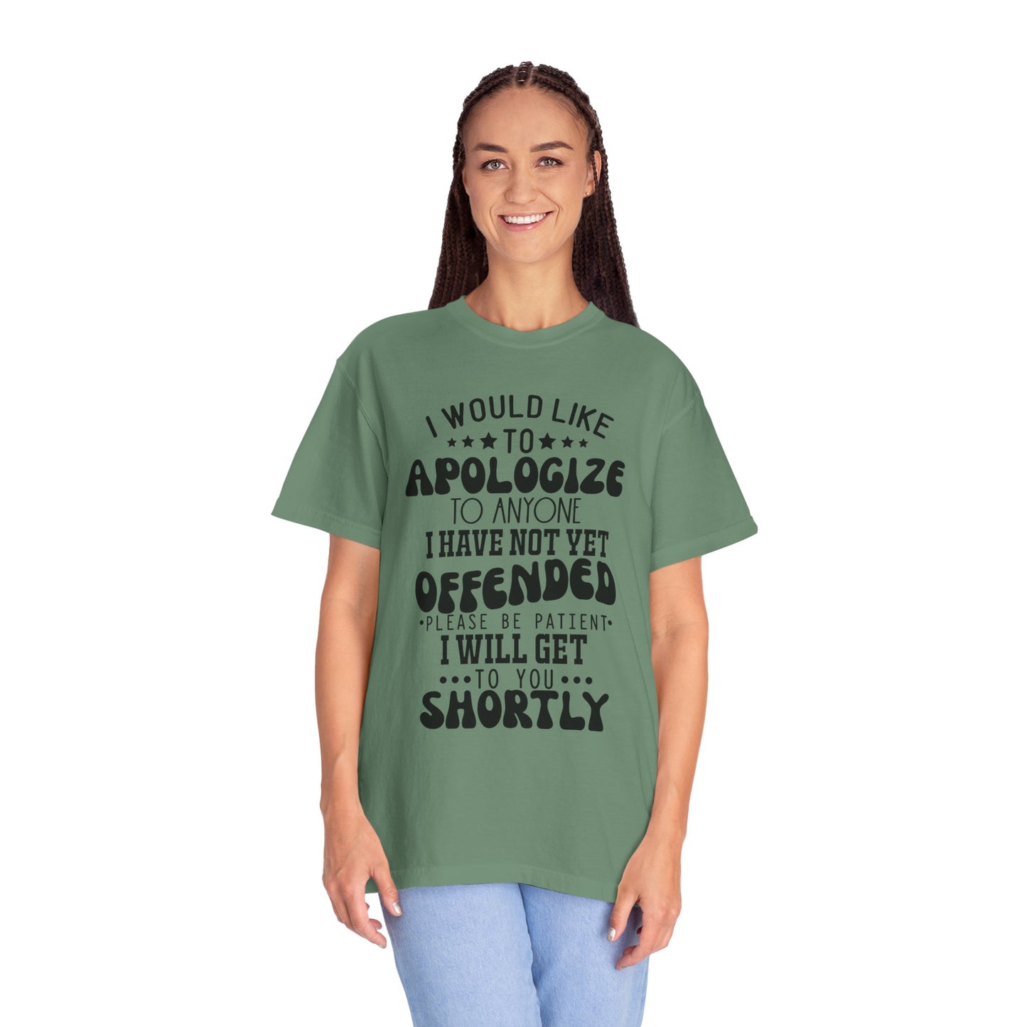 I would like to apologize - Unisex Garment-Dyed T-shirt