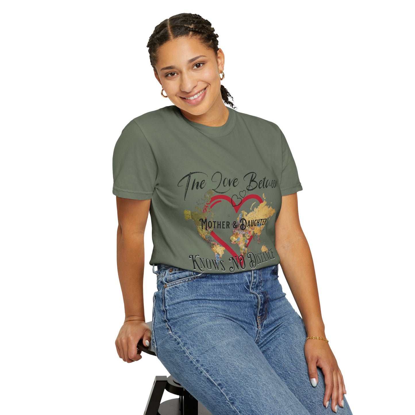 The love between mother and daughter knows no distance - Unisex Garment-Dyed T-shirt