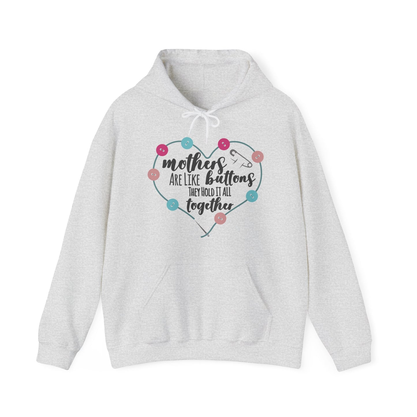 Mothers are like buttons - Unisex Heavy Blend™ Hooded Sweatshirt