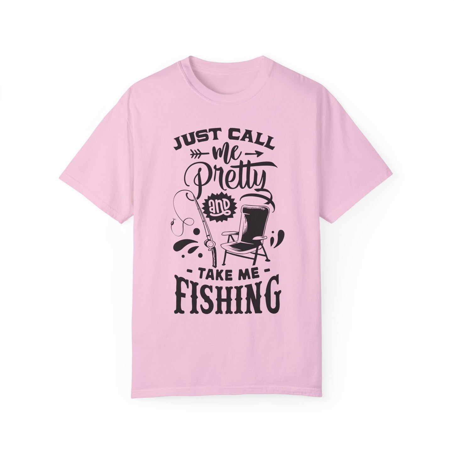 Take me fishing: Unisex Garment-Dyed T-shirt