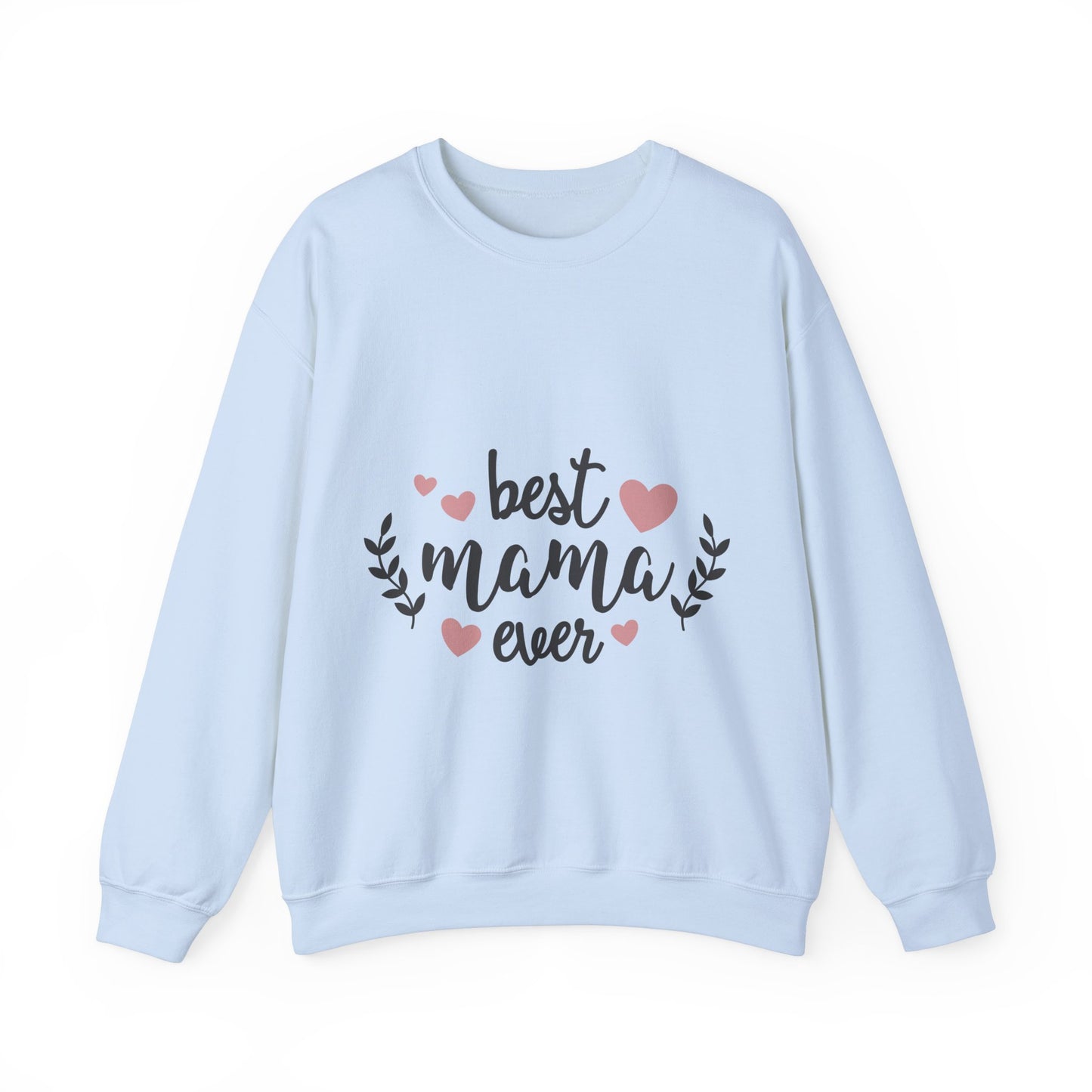 Best Mom Ever - Unisex Heavy Blend™ Crewneck Sweatshirt