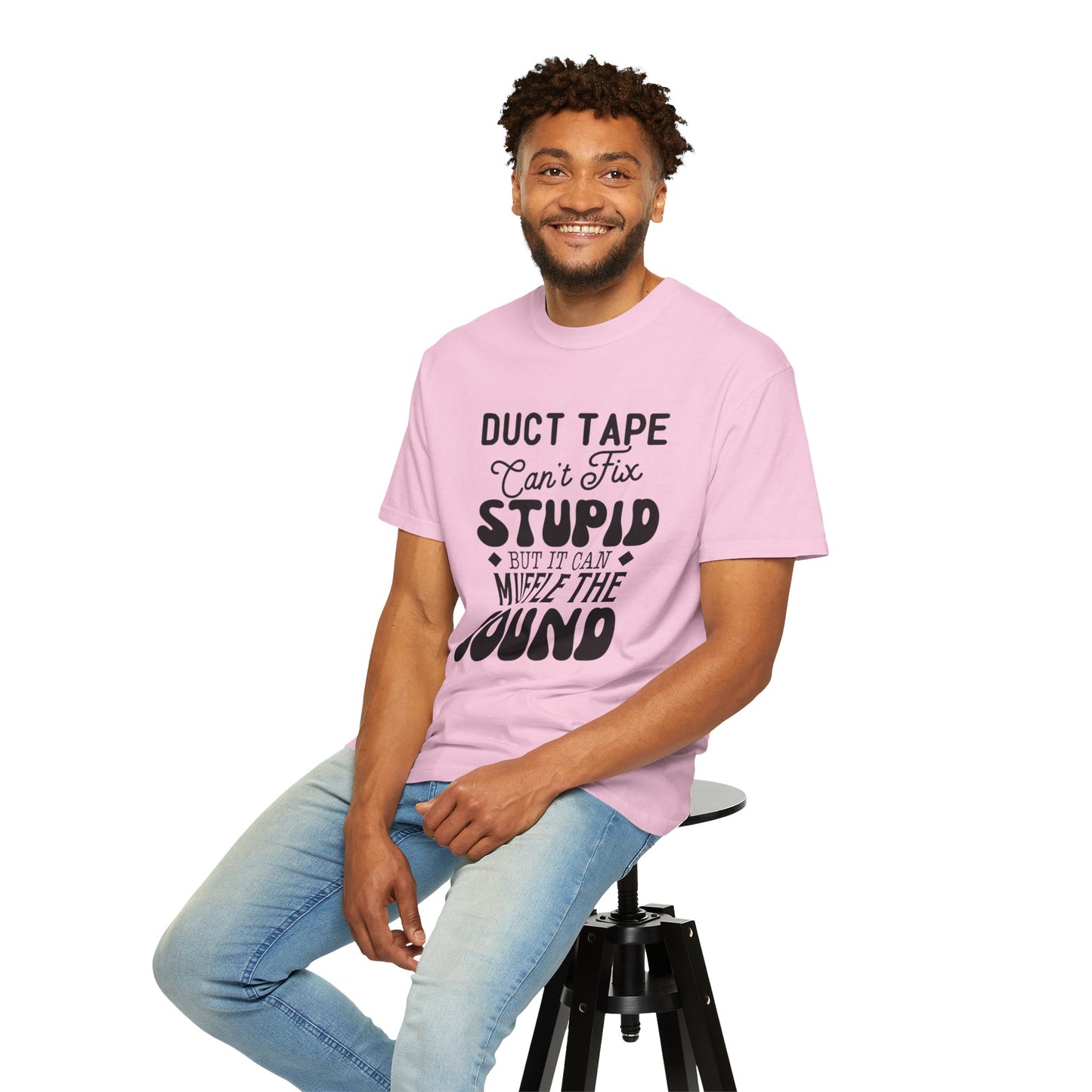 Duct tape can't fix - Unisex Garment-Dyed T-shirt