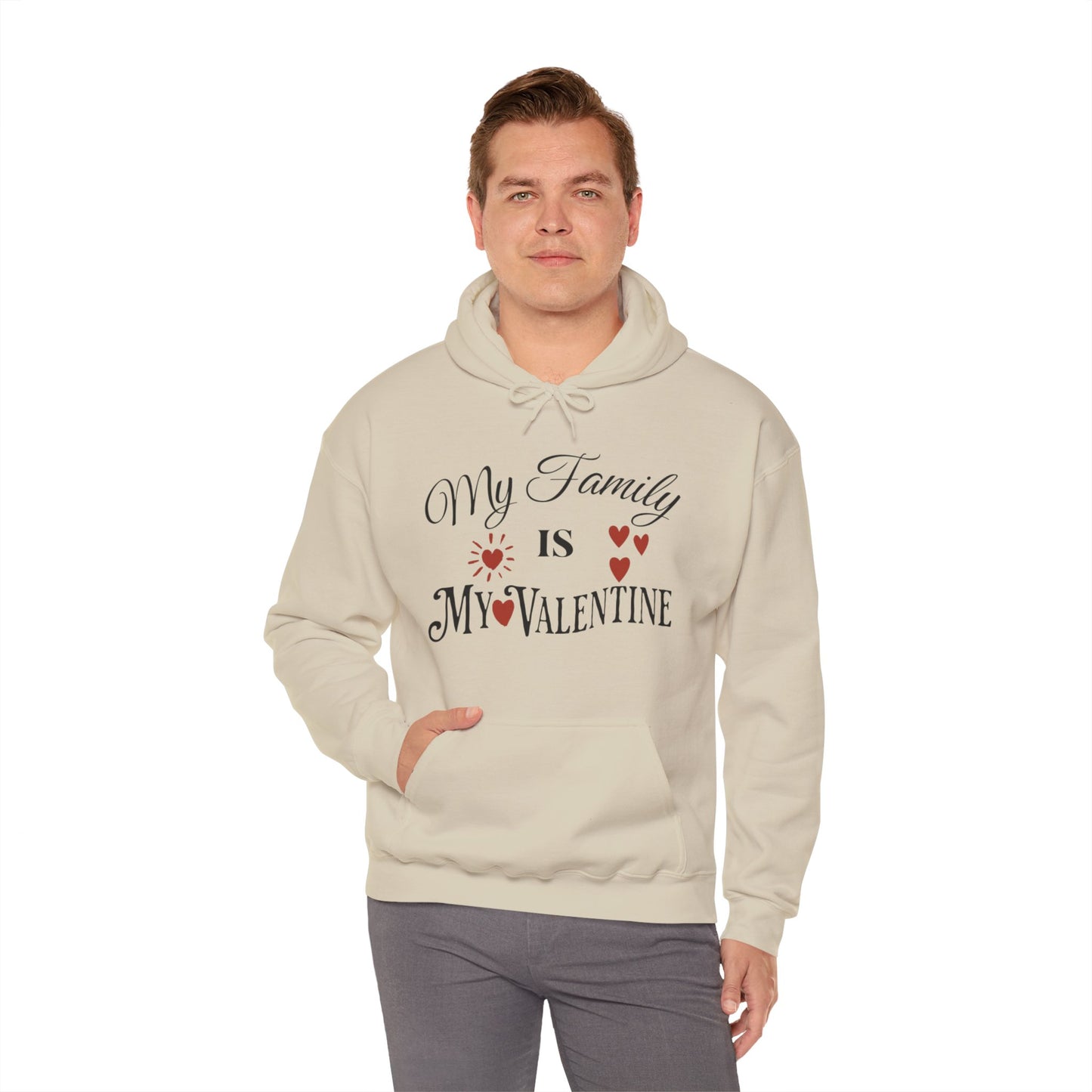 My Family Is My Valentine - Unisex Heavy Blend™ Hooded Sweatshirt