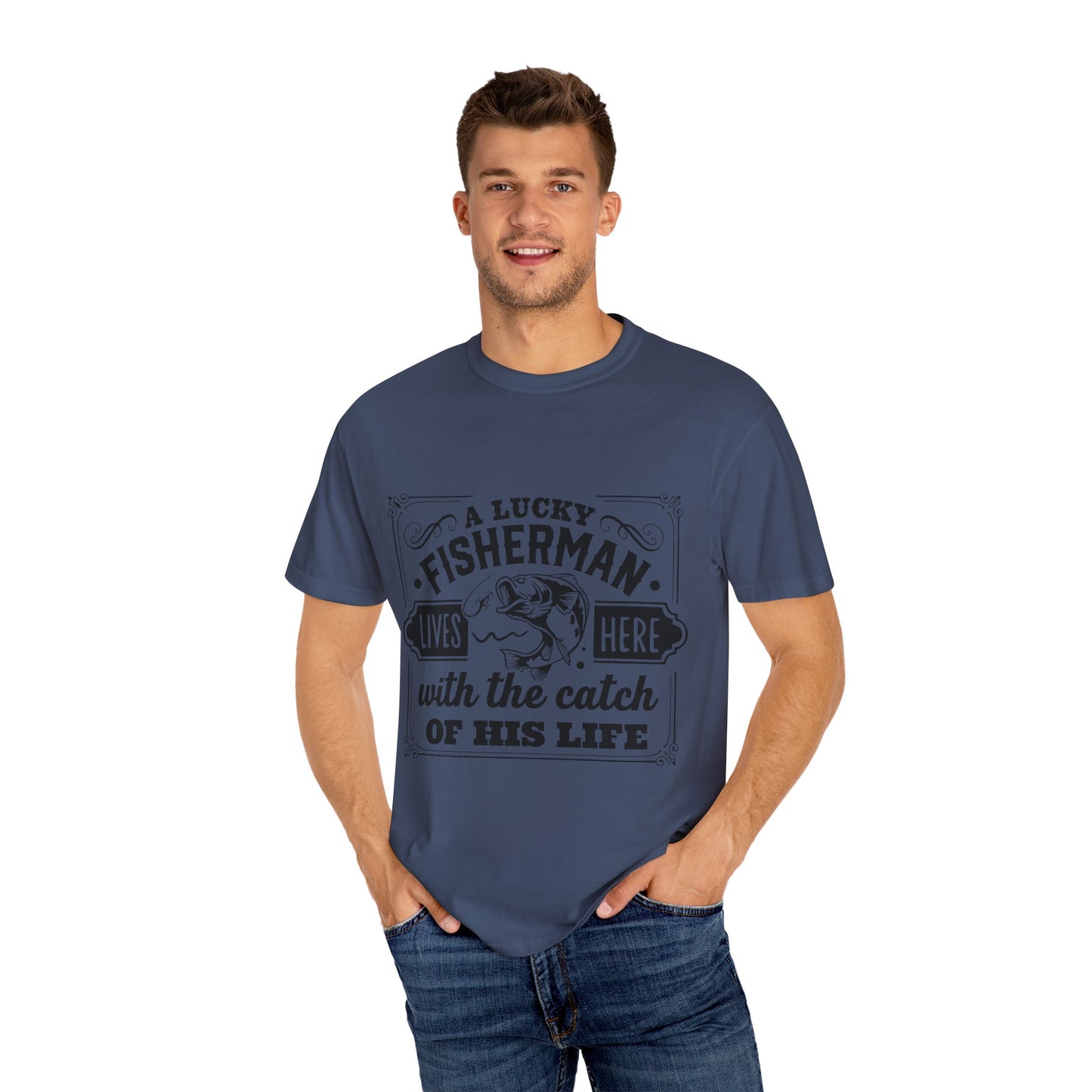 Fisherman lives here: Unisex Garment-Dyed T-shirt