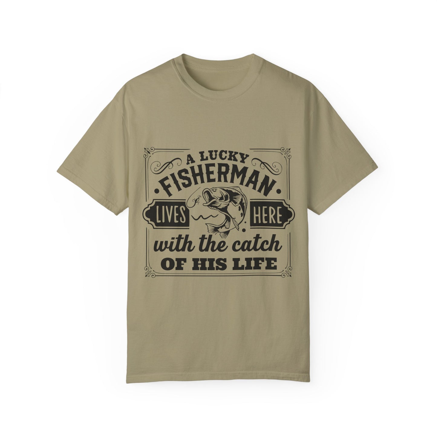 Fisherman lives here: Unisex Garment-Dyed T-shirt