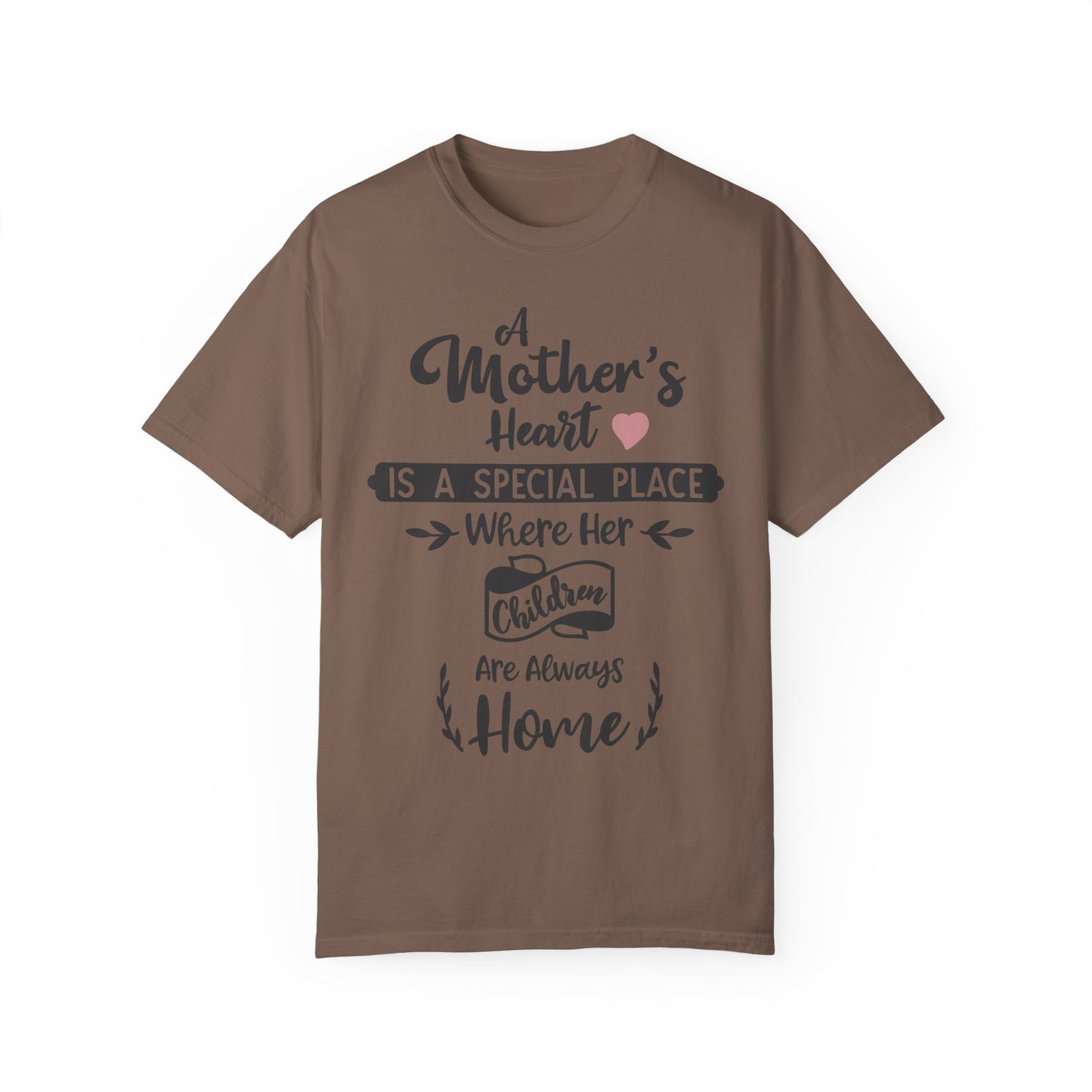 Mother's heart is a special place - Unisex Garment-Dyed T-shirt