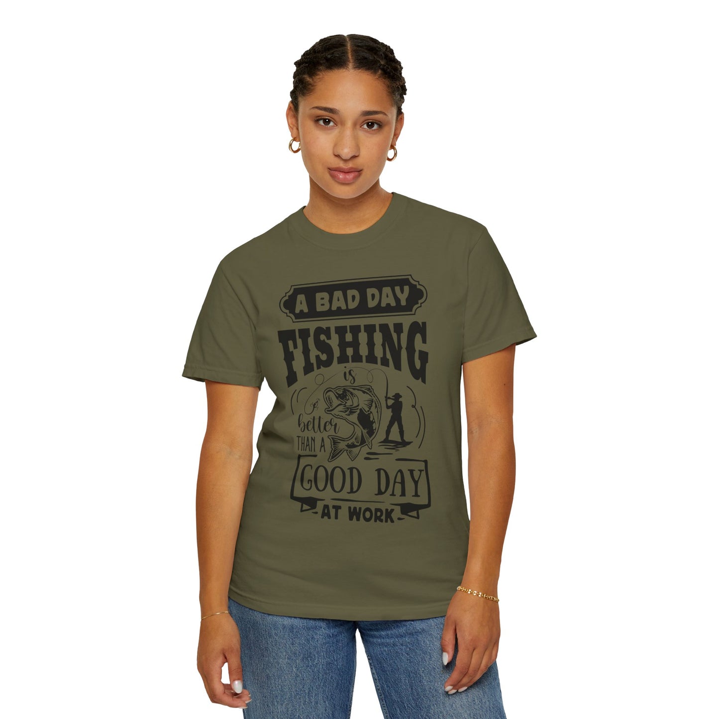 A bad day fishing: Unisex Garment-Dyed T-shirt