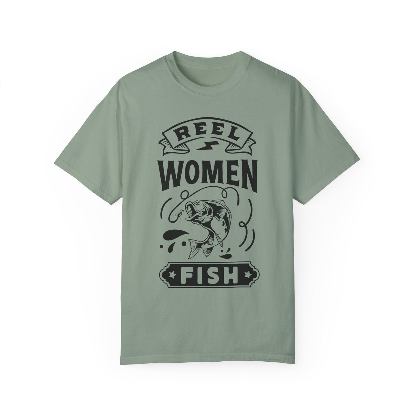 Reel women fish: Unisex Garment-Dyed T-shirt