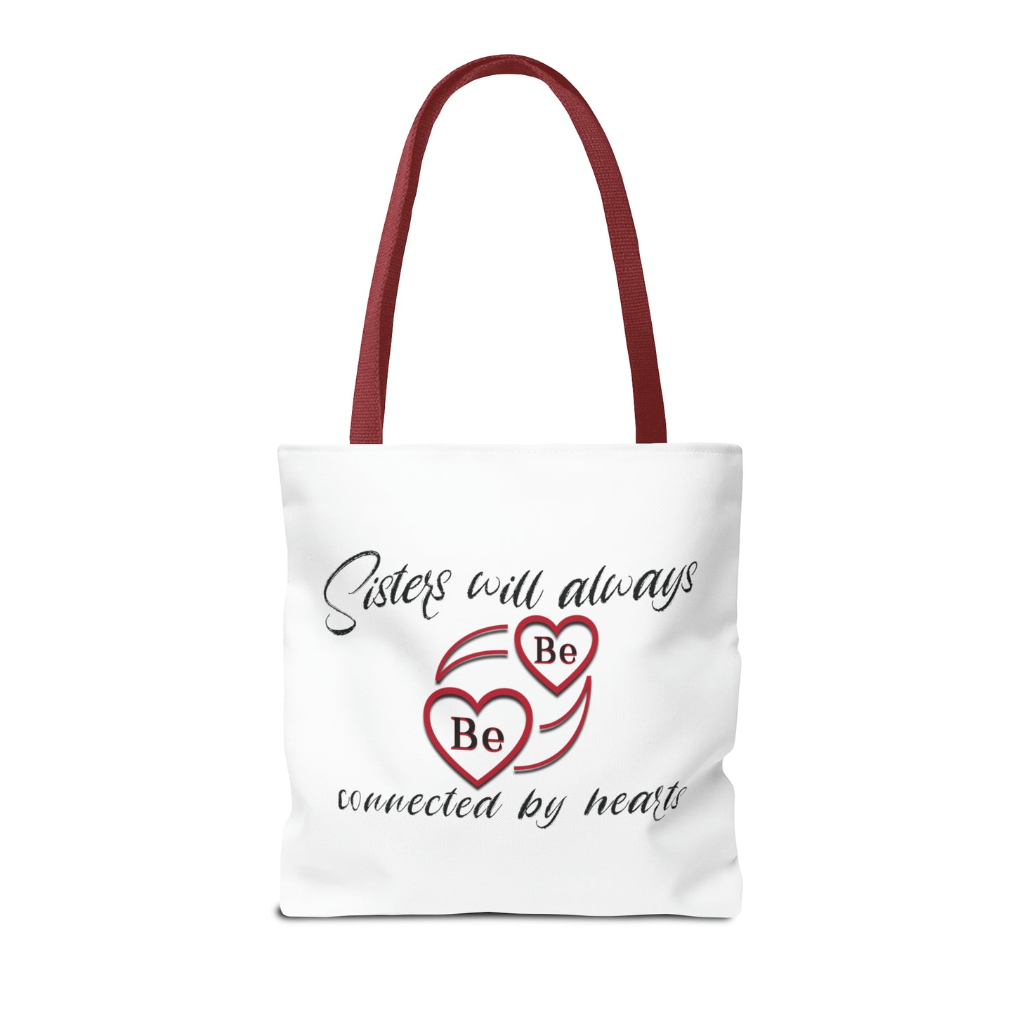 Sisters will always be connected by hearts - Tote Bag (AOP)