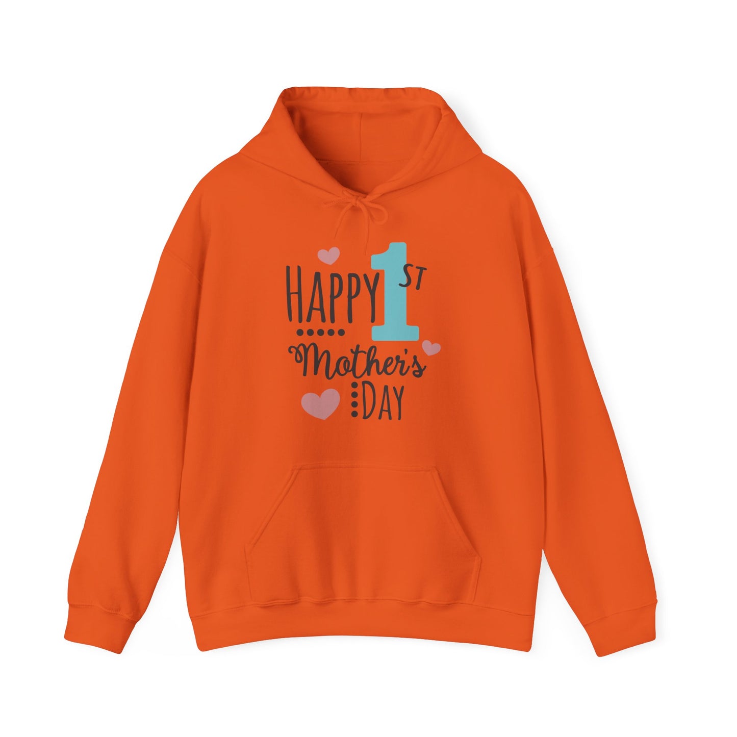 Happy 1st Mother's Day - Unisex Heavy Blend™ Hooded Sweatshirt