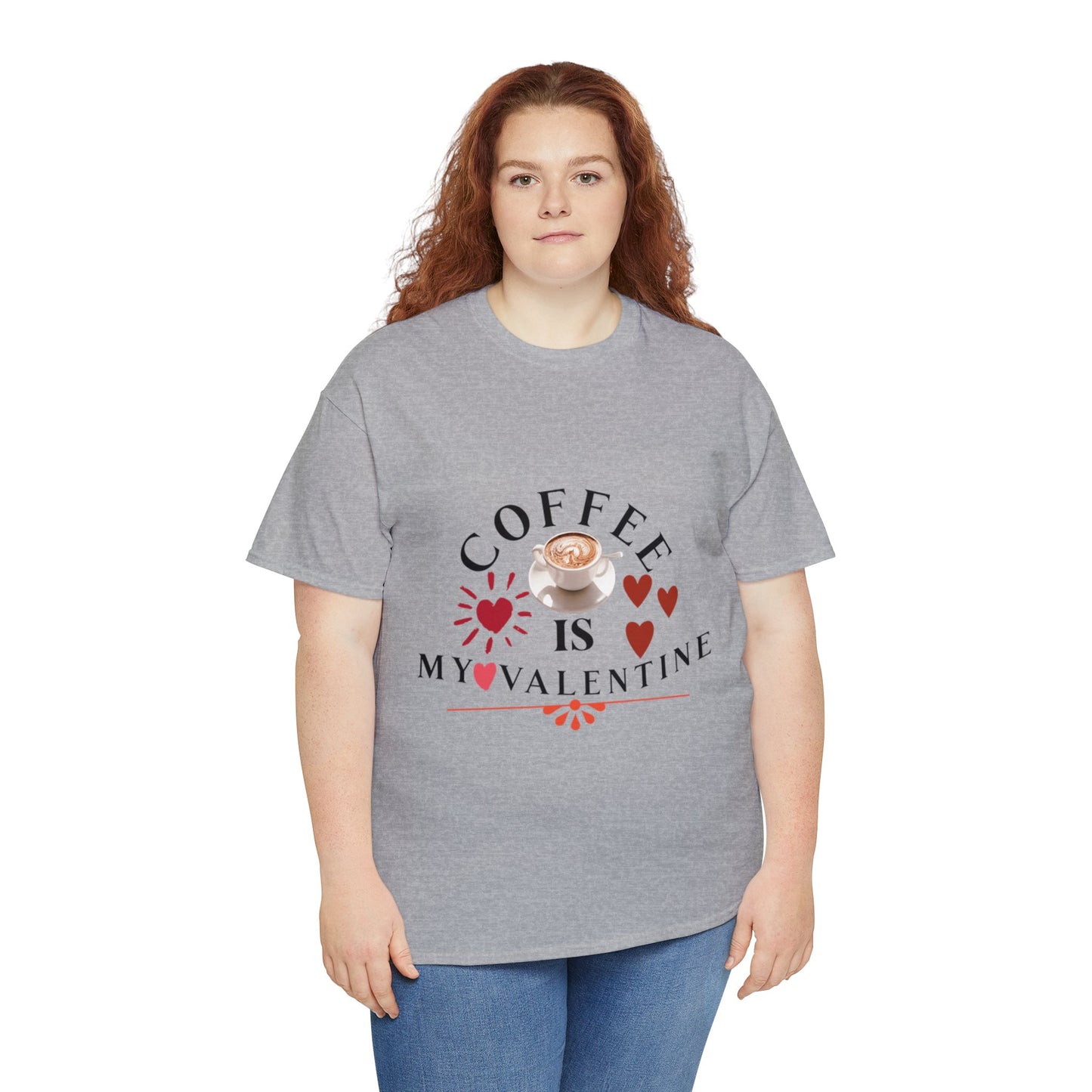 Coffee is my valentine - Unisex Heavy Cotton Tee