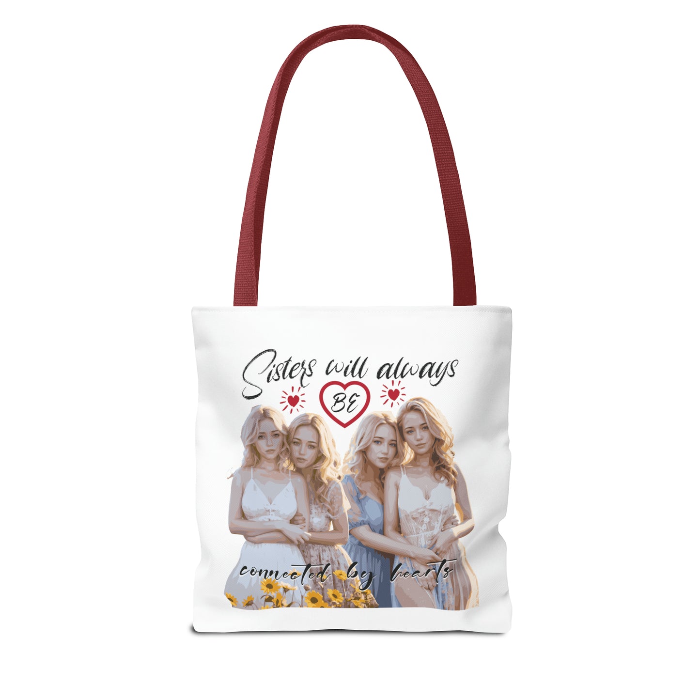 Sisters will always be connected by hearts - Tote Bag (AOP)