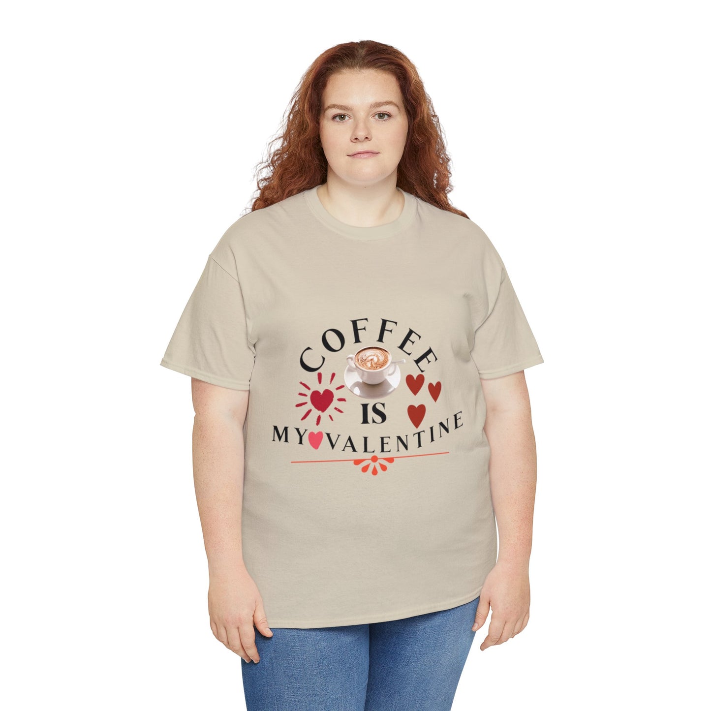 Coffee is my valentine - Unisex Heavy Cotton Tee