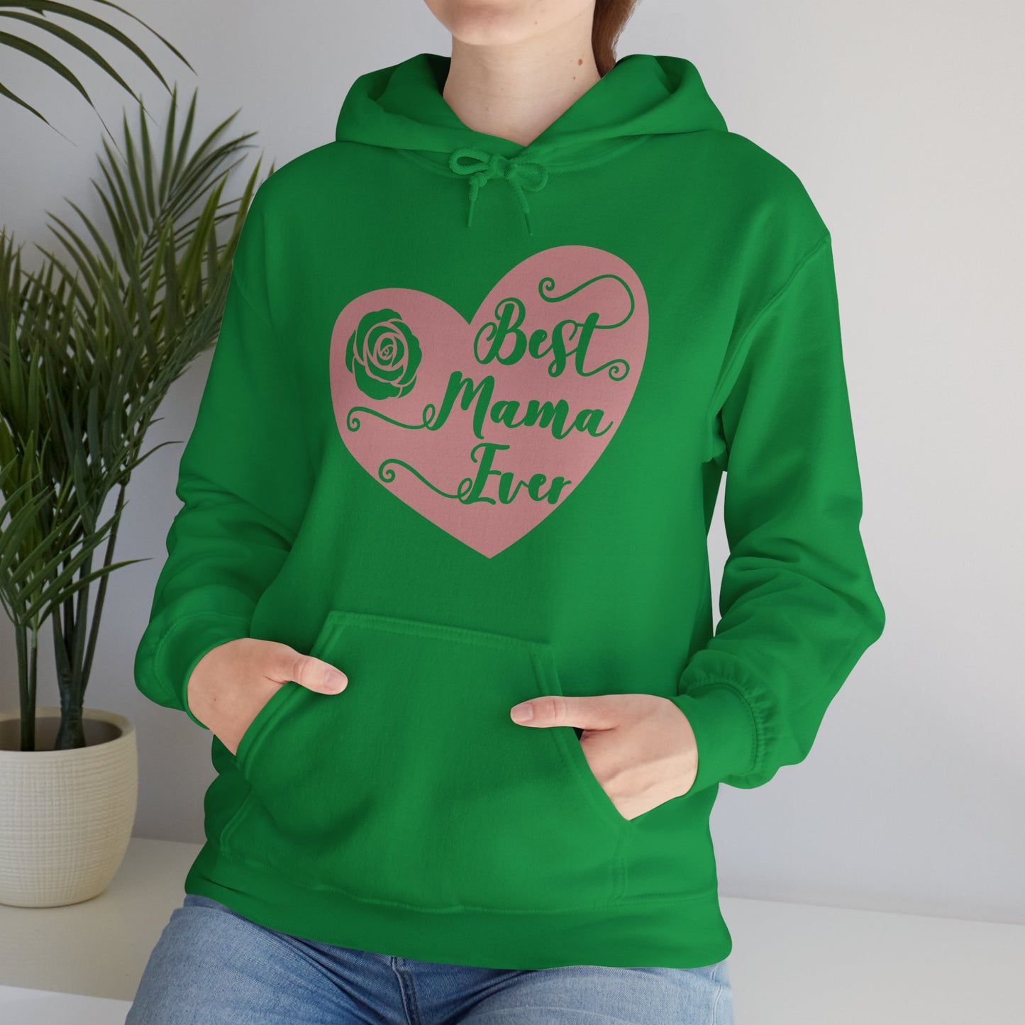 Best Mama Ever - Unisex Heavy Blend™ Hooded Sweatshirt