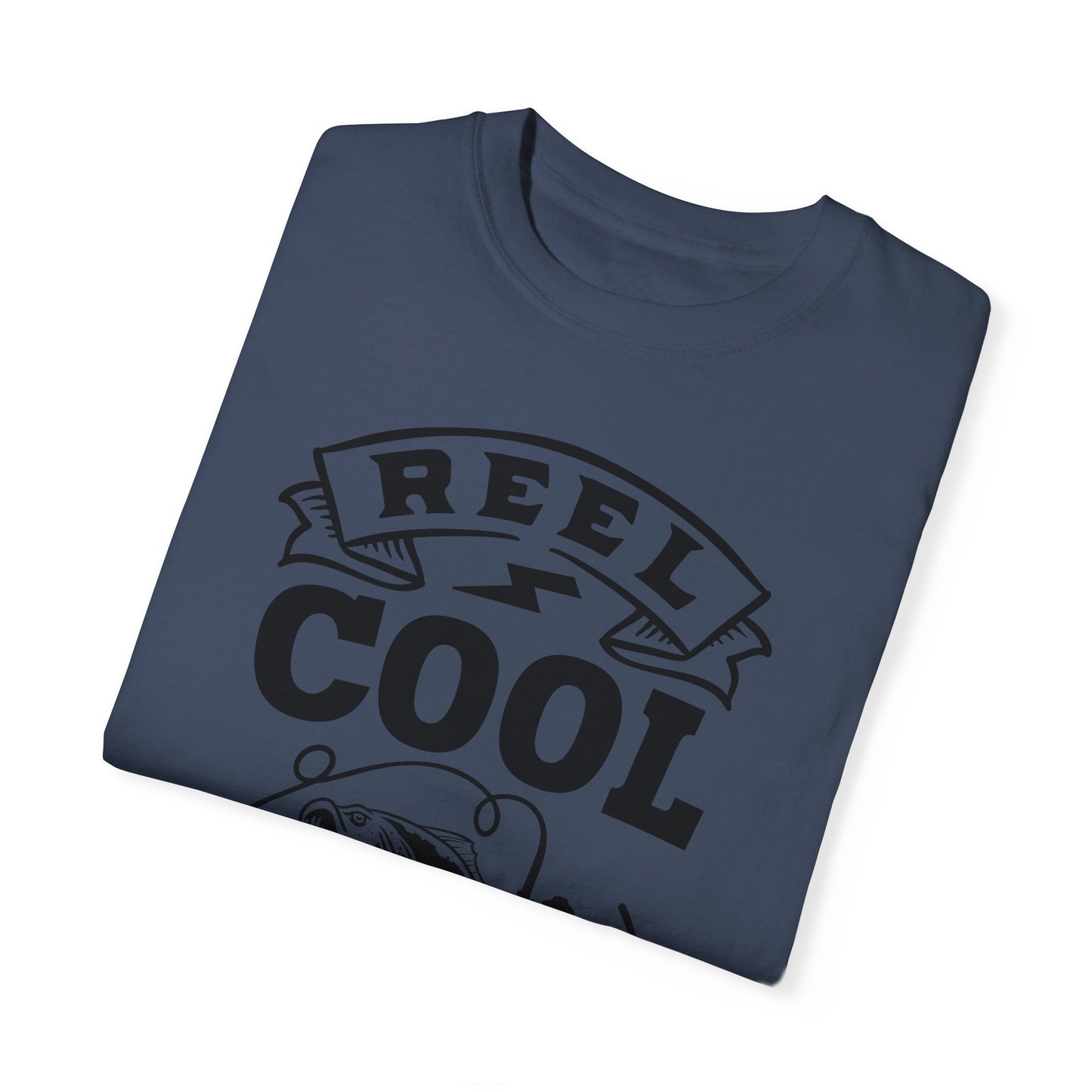 Reel cool dad: Unisex Garment-Dyed T-shirt