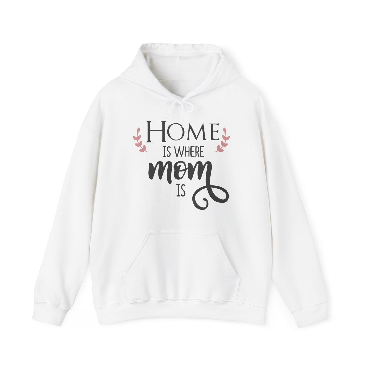 Home is where mom is - Unisex Heavy Blend™ Hooded Sweatshirt