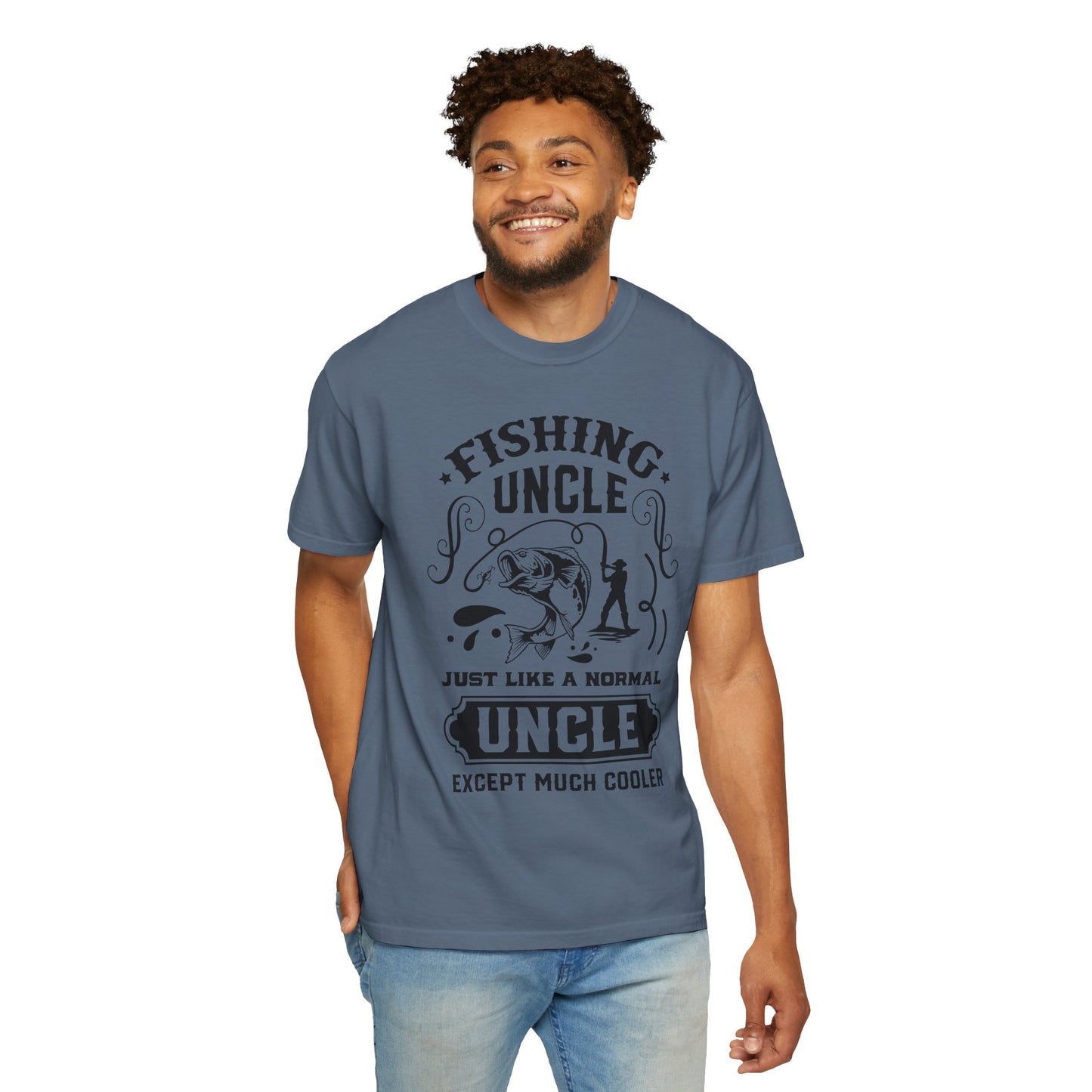 Fishing uncle is cool: Unisex Garment-Dyed T-shirt