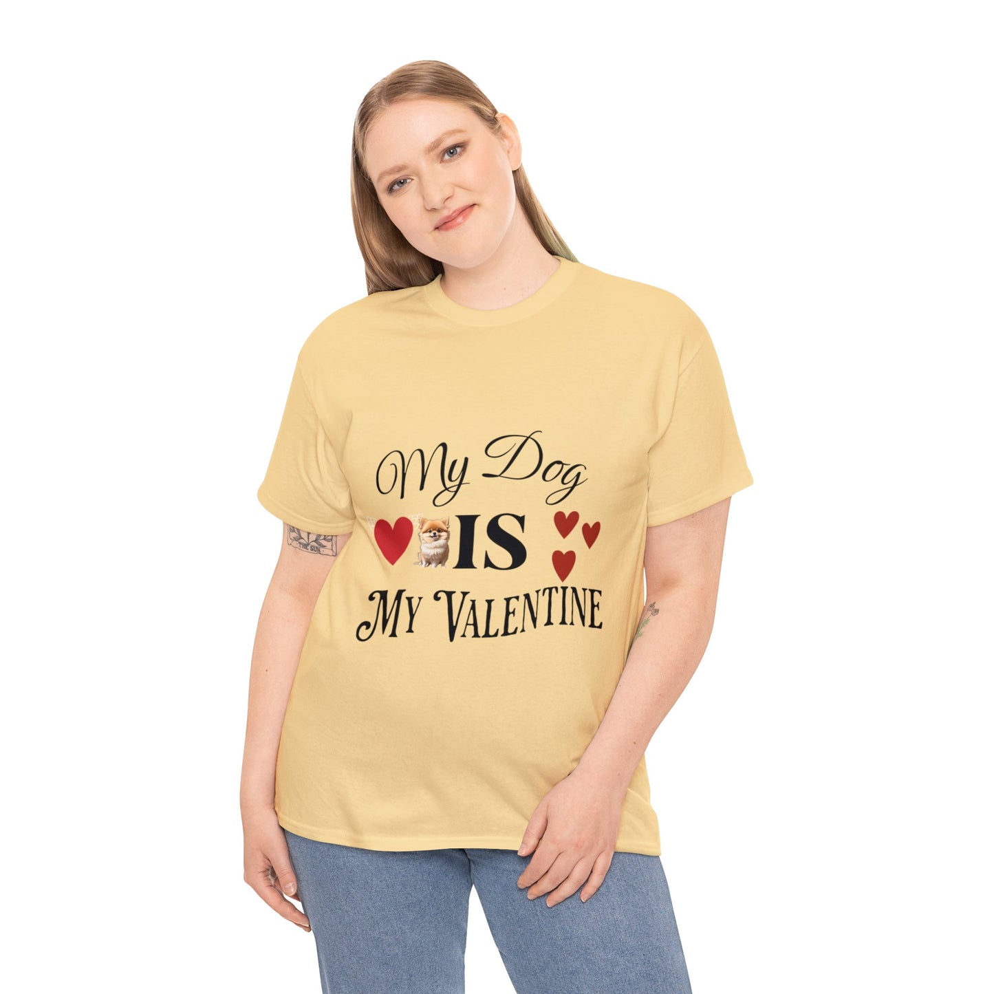 My dog is my valentine - Unisex Heavy Cotton Tee