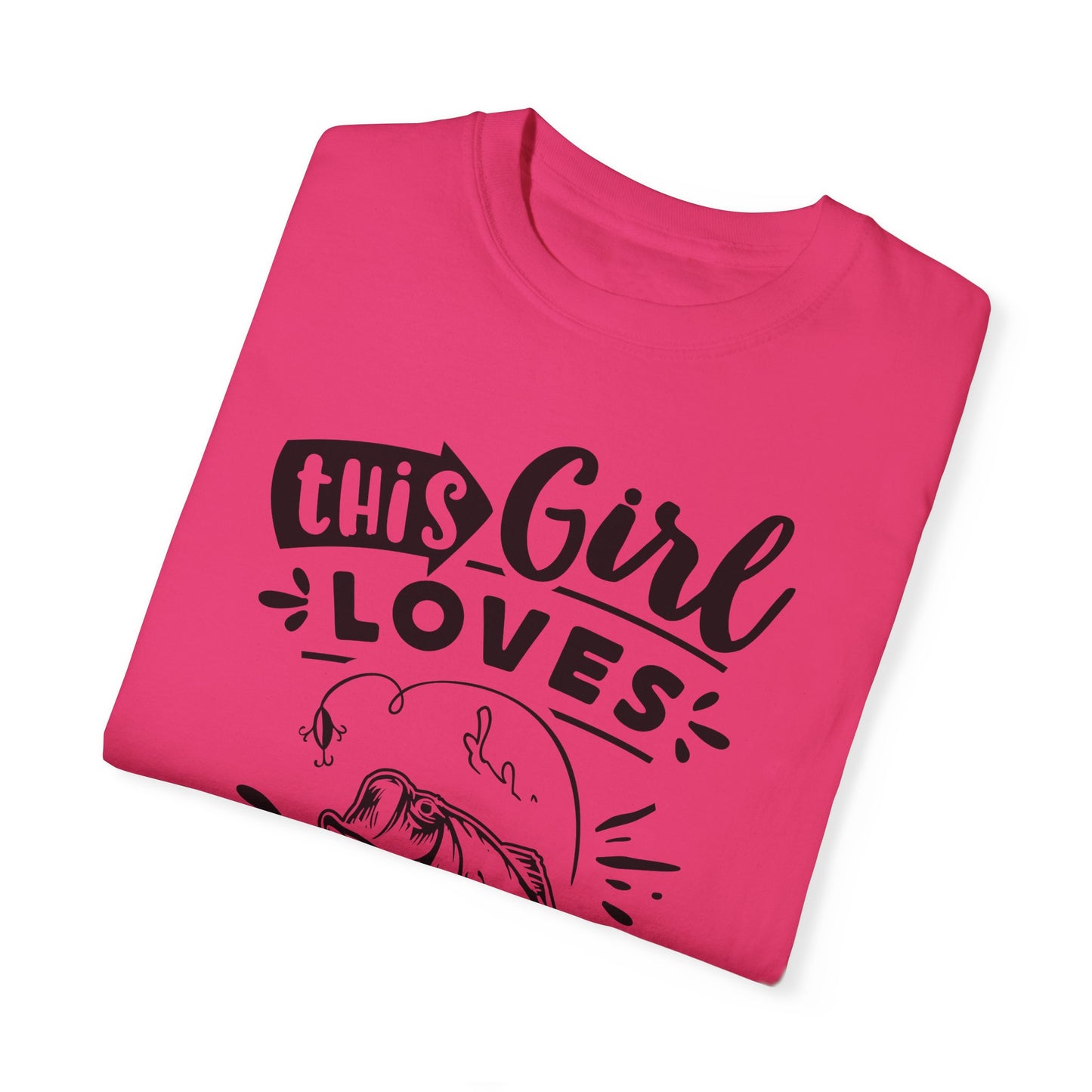 This girl loves fishing: Unisex Garment-Dyed T-shirt