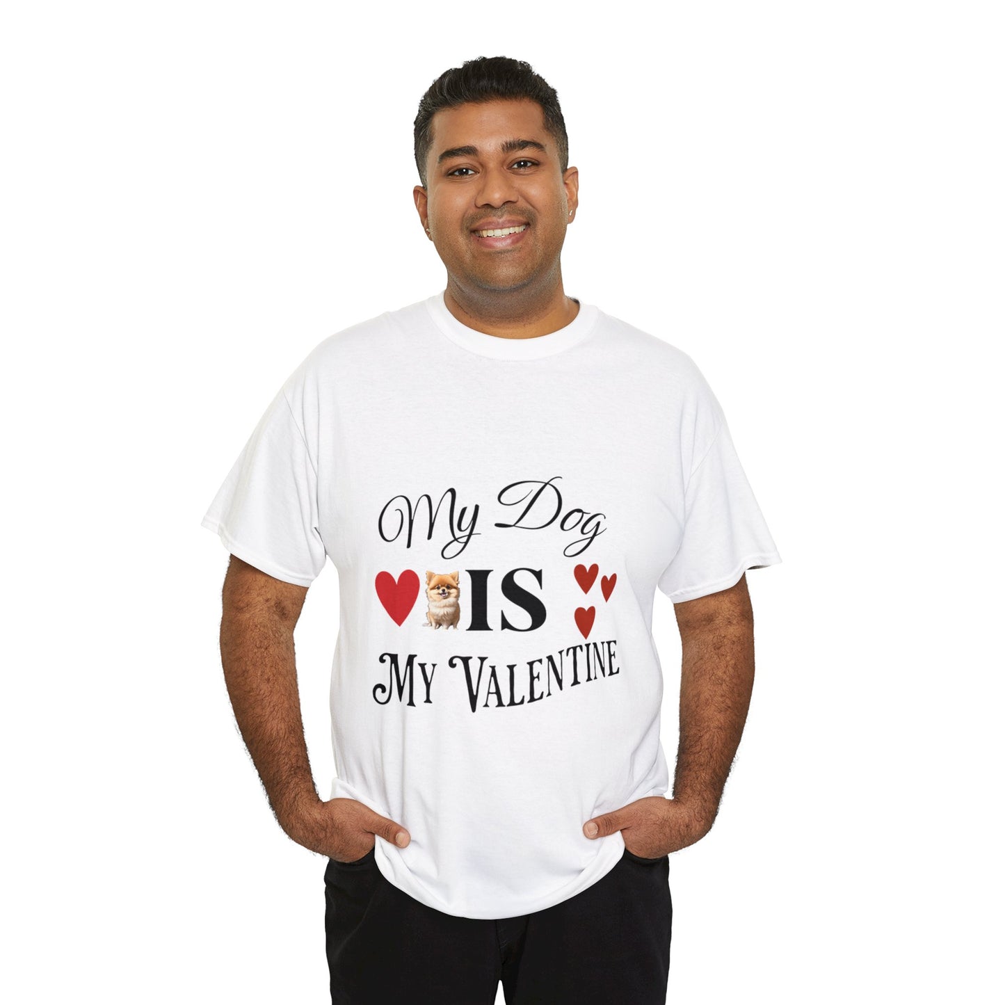 My dog is my valentine - Unisex Heavy Cotton Tee