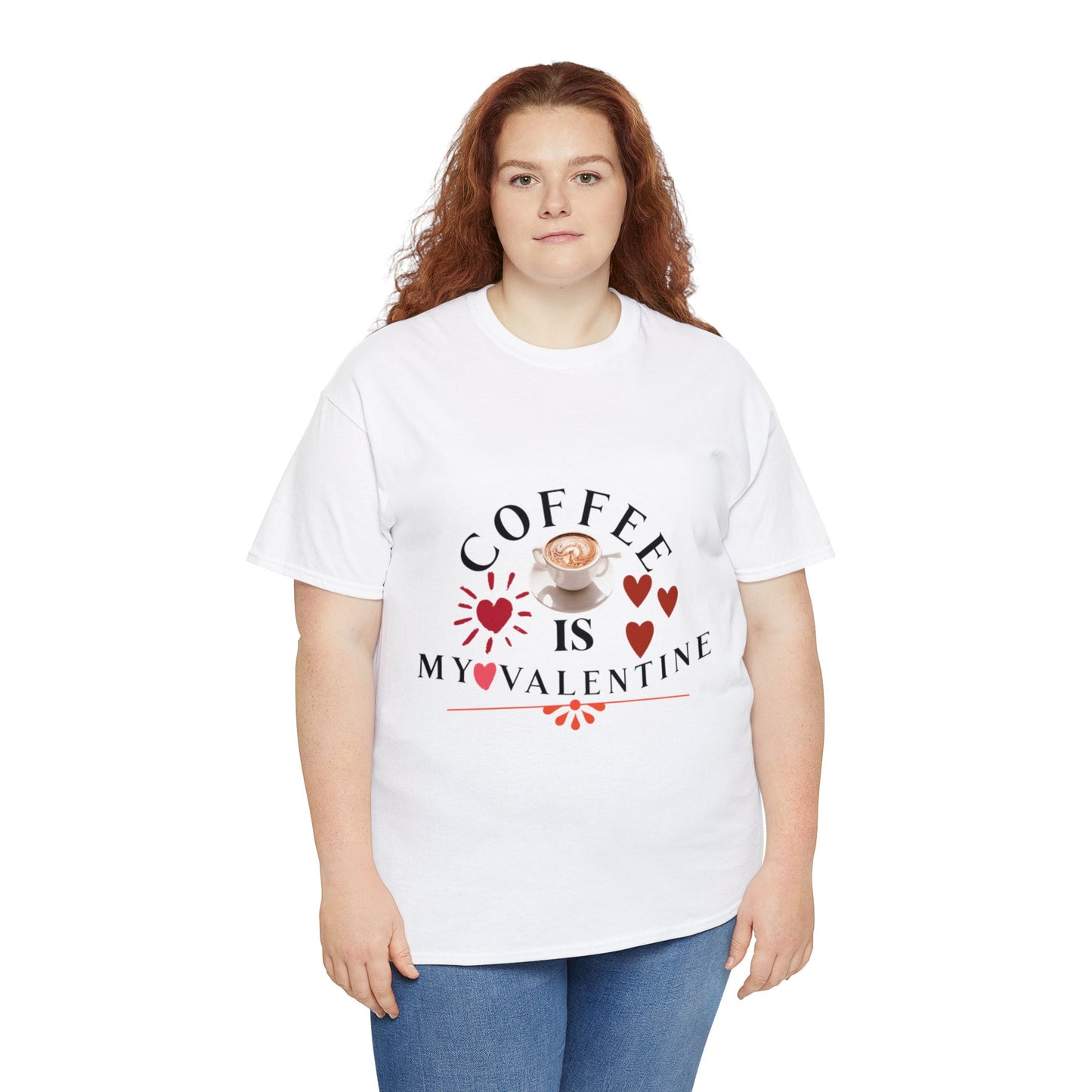 Coffee is my valentine - Unisex Heavy Cotton Tee