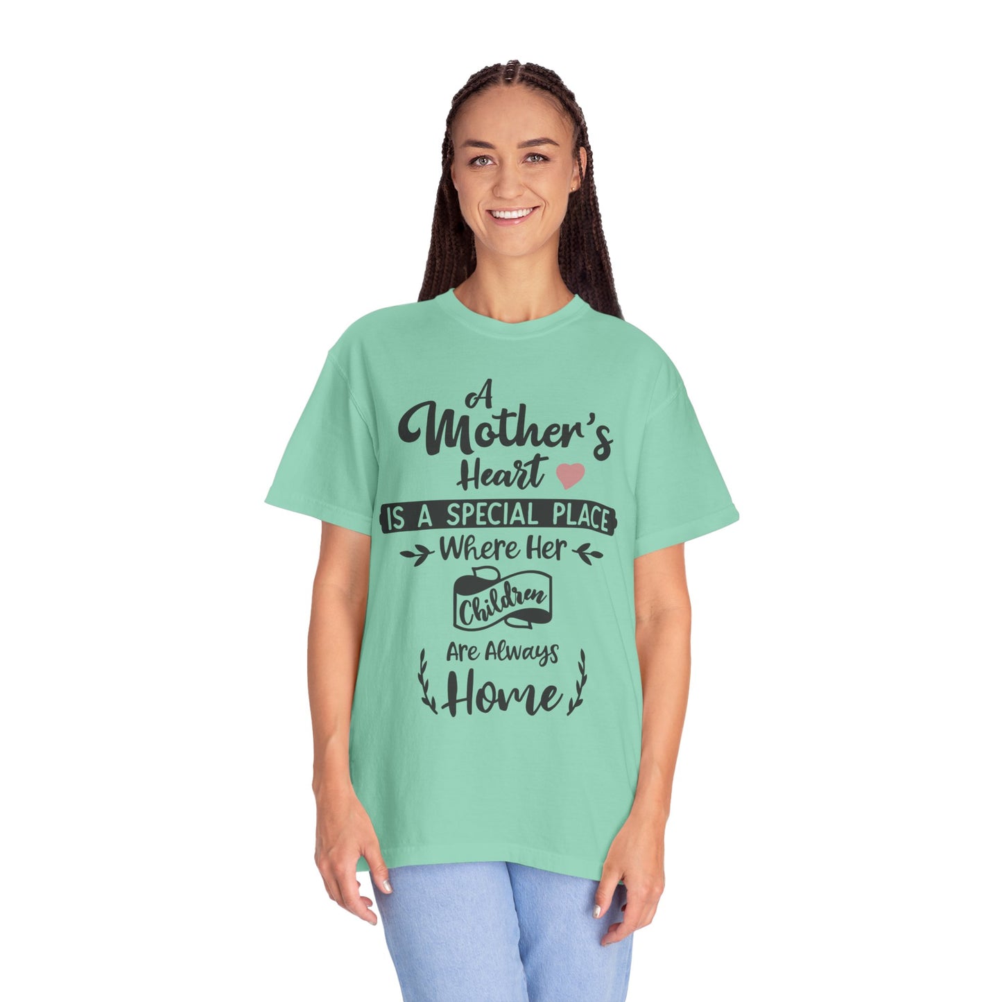 Mother's heart is a special place - Unisex Garment-Dyed T-shirt