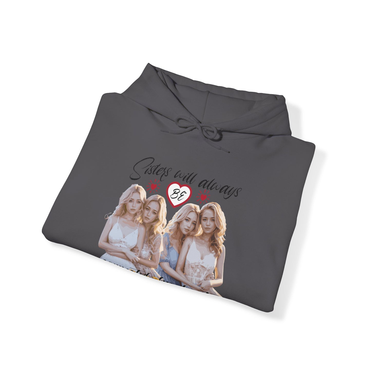 Sisters will always be connected by hearts - Unisex Heavy Blend™ Hooded Sweatshirt