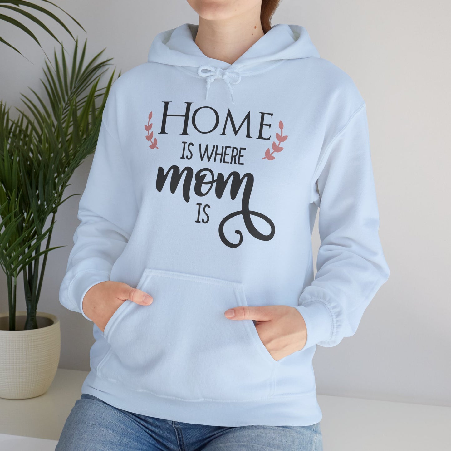 Home is where mom is - Unisex Heavy Blend™ Hooded Sweatshirt