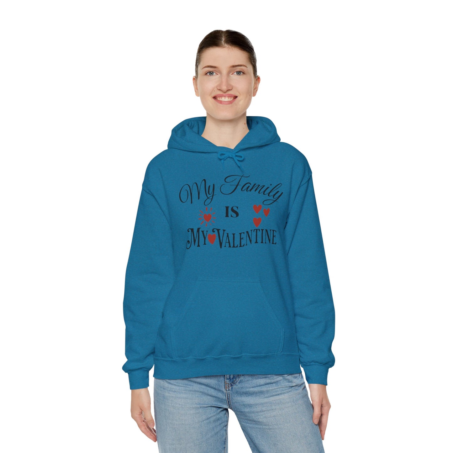 My Family Is My Valentine - Unisex Heavy Blend™ Hooded Sweatshirt