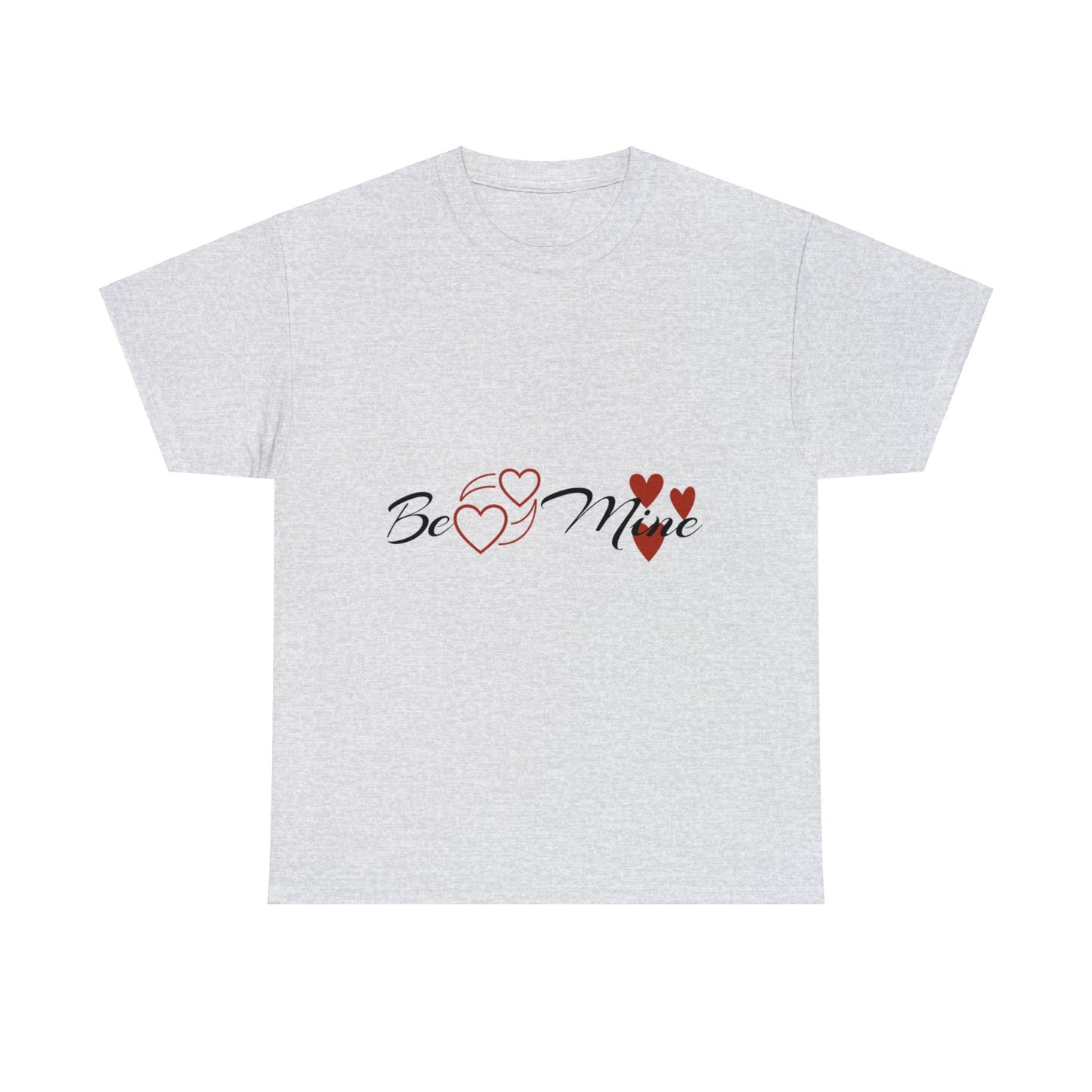 Valentine Be Mine - Unisex Heavy Cotton Tee