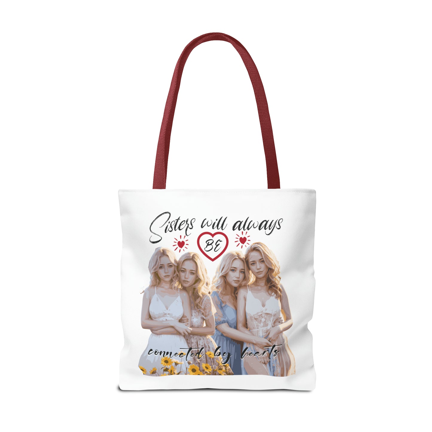 Sisters will always be connected by hearts - Tote Bag (AOP)