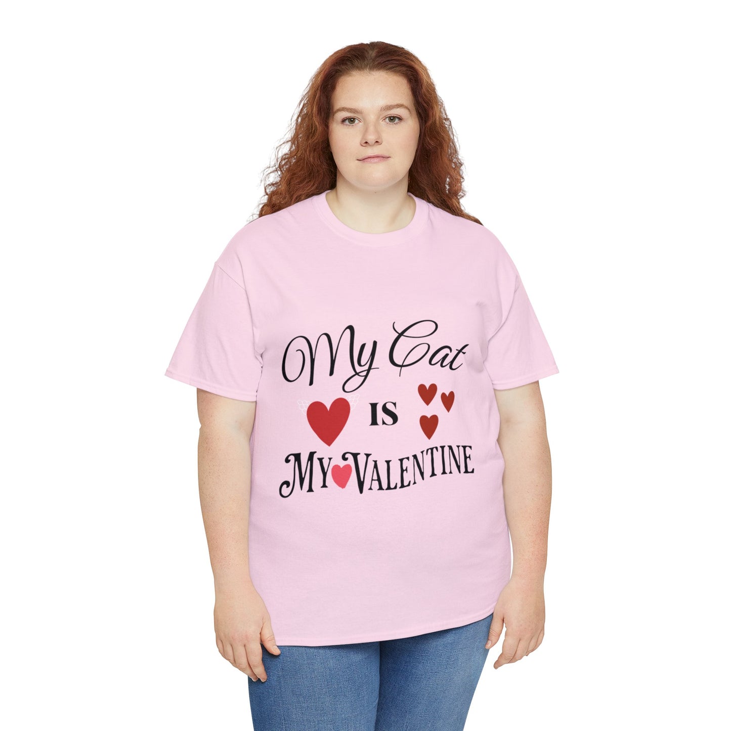 My Cat Is My Valentine1 - Unisex Heavy Cotton Tee