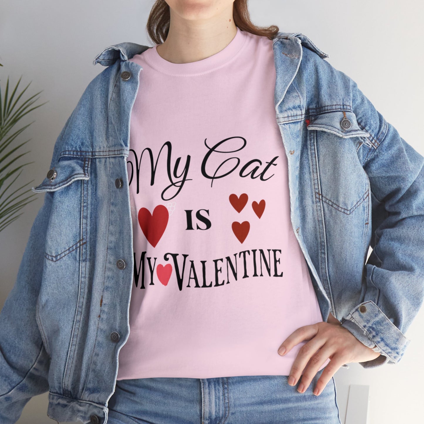 My Cat Is My Valentine1 - Unisex Heavy Cotton Tee