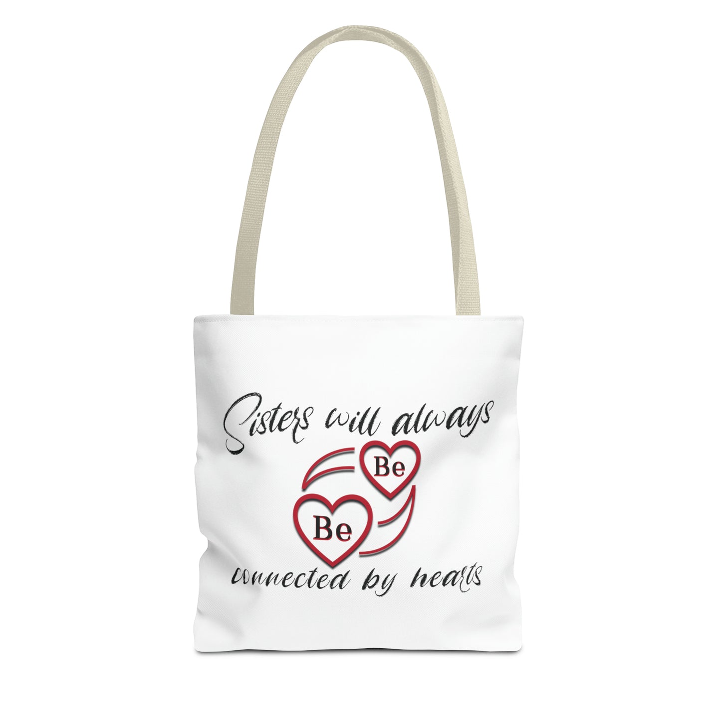 Sisters will always be connected by hearts - Tote Bag (AOP)